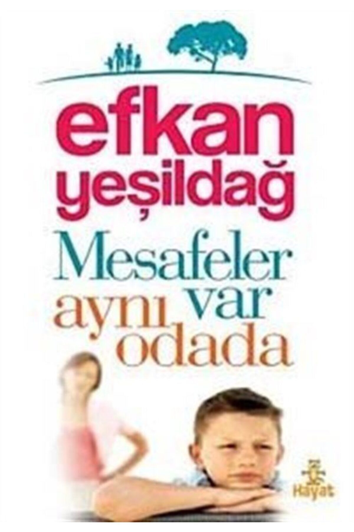 Hayat Yayınları Mesafeler Var Aynı Odada