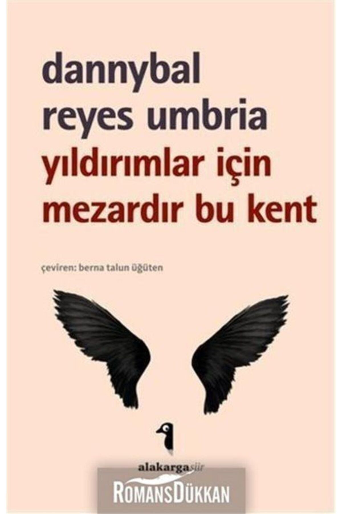 Alakarga Sanat Yayınları Yıldırımlar Için Mezardır Bu Kent