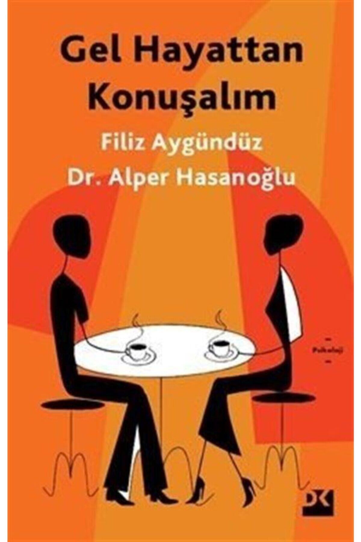 Doğan Kitapçılık Gel Hayattan Konuşalım
