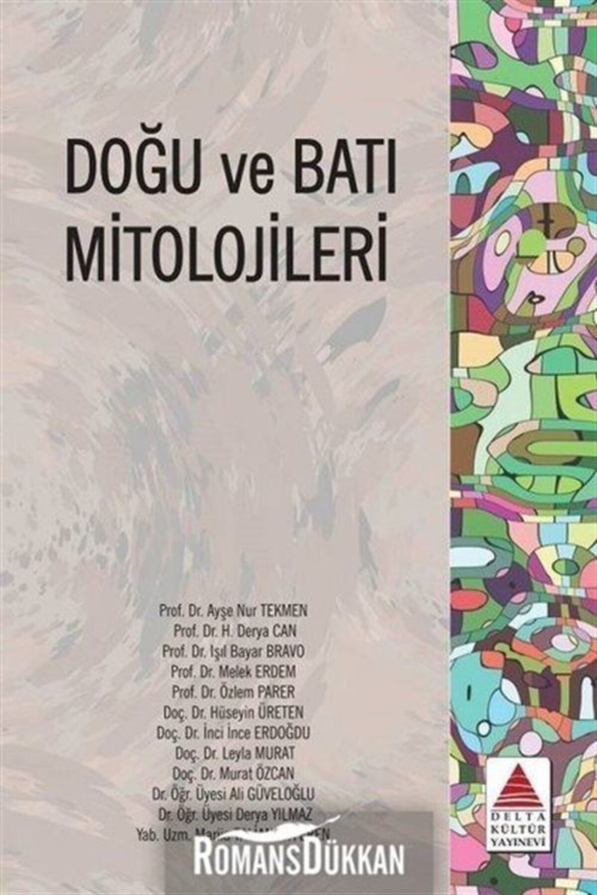 Delta Kültür Yayınevi Doğu Ve Batı Mitolojileri