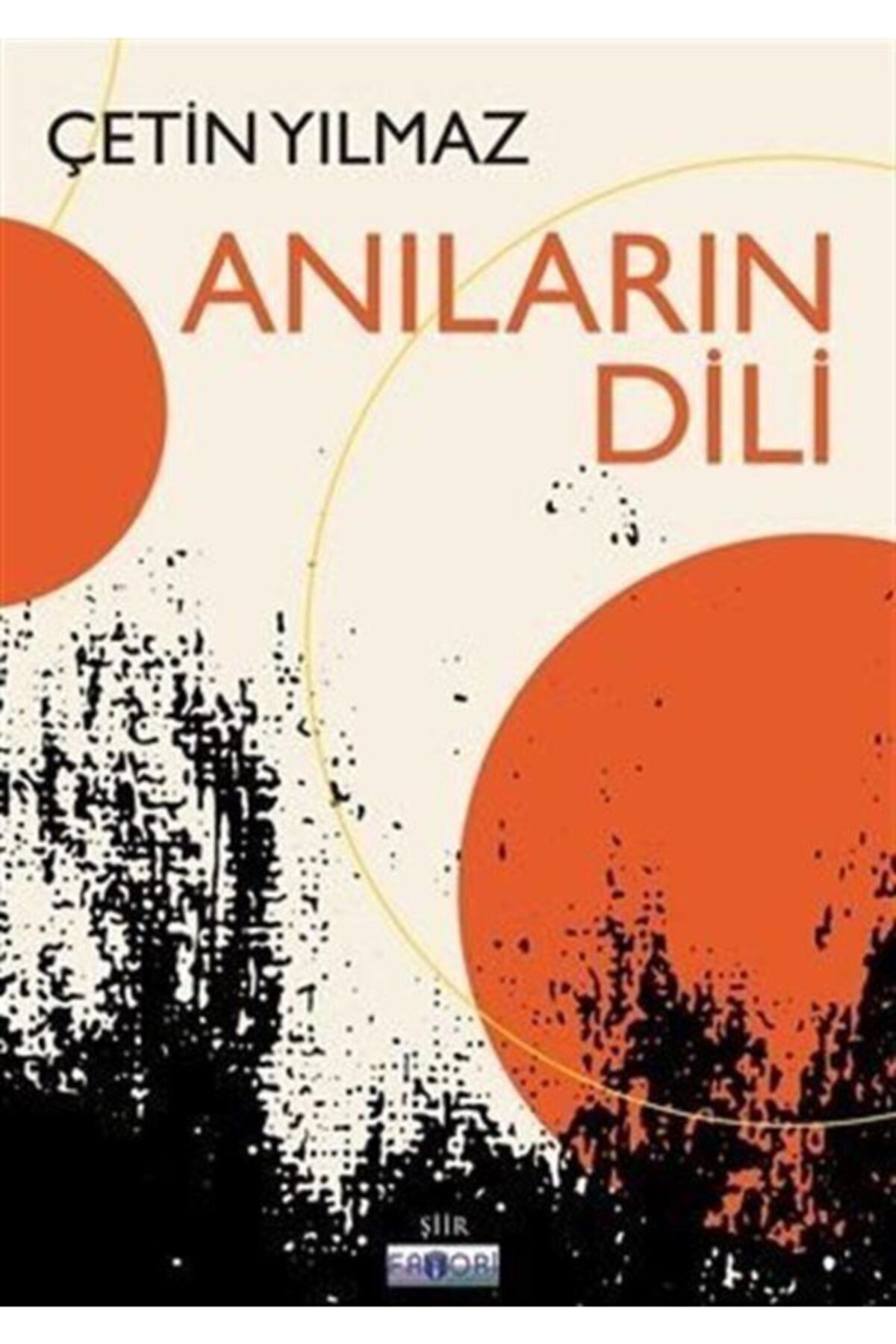 Favori Yayınları Anıların Dili - Çetin Yılmaz 9786057975645