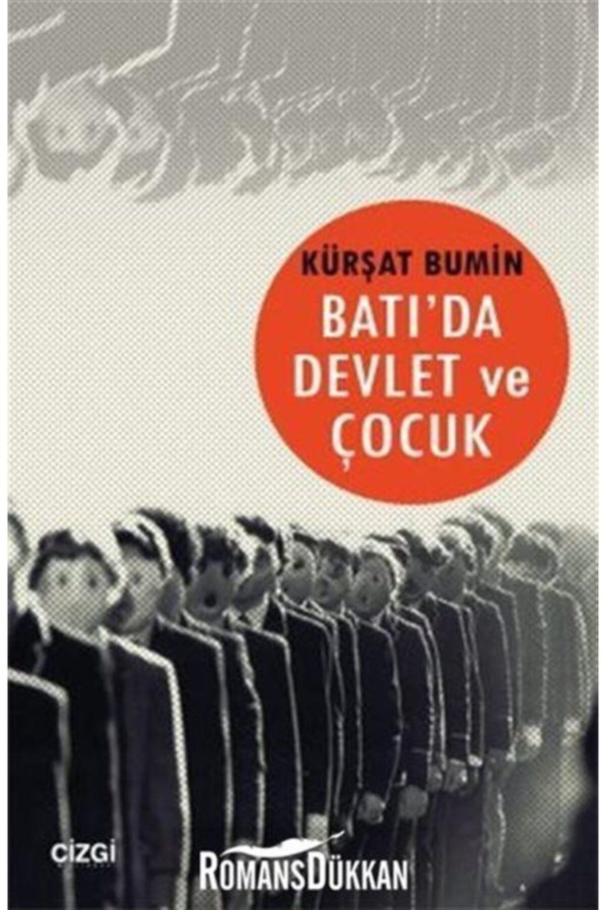 Çizgi Kitabevi Batı'da Devlet ve Çocuk