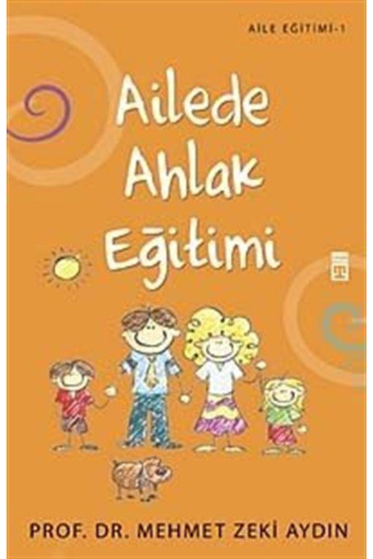 Timaş Yayınları Ailede Ahlak Eğitimi