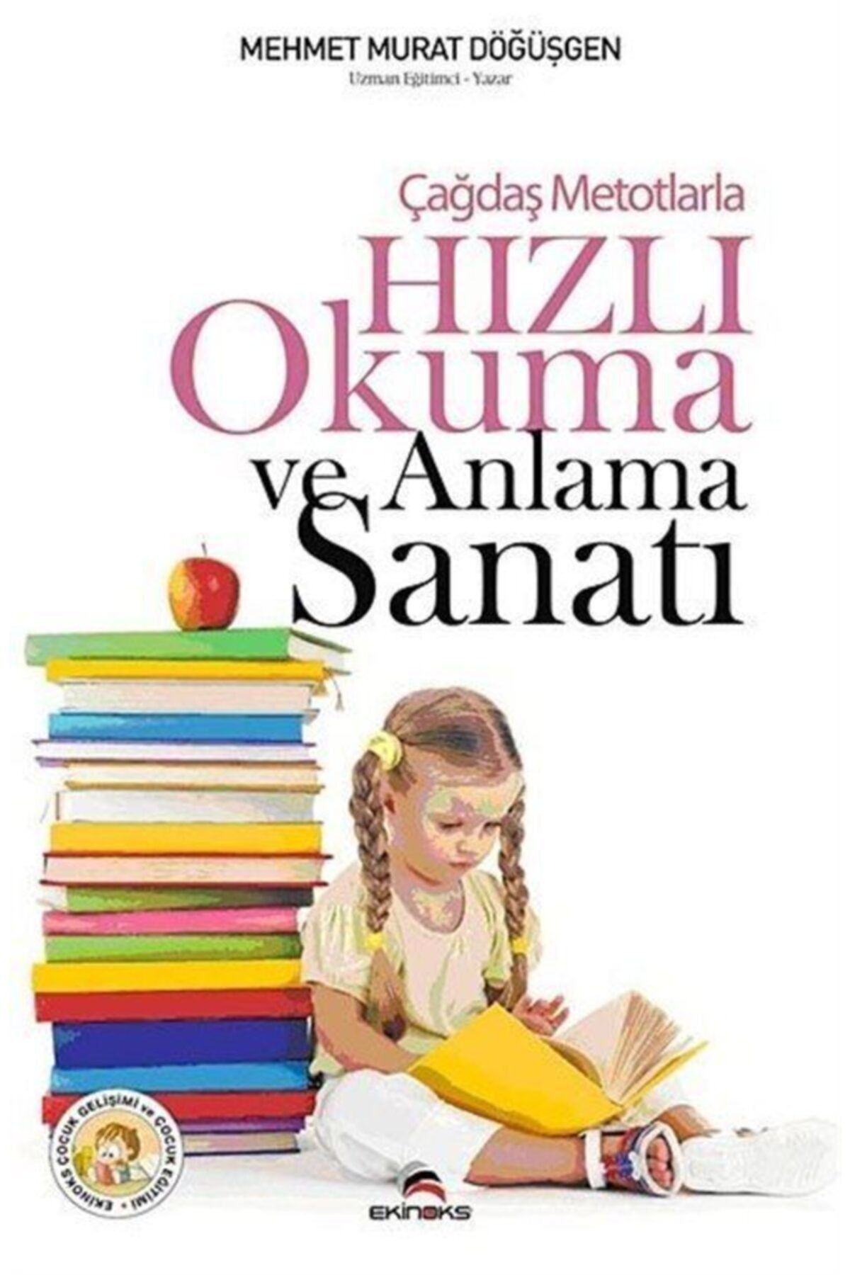 Ekinoks Yayın Grubu Çağdaş Metotlarla Hızlı Okuma Ve Anlama Sanatı