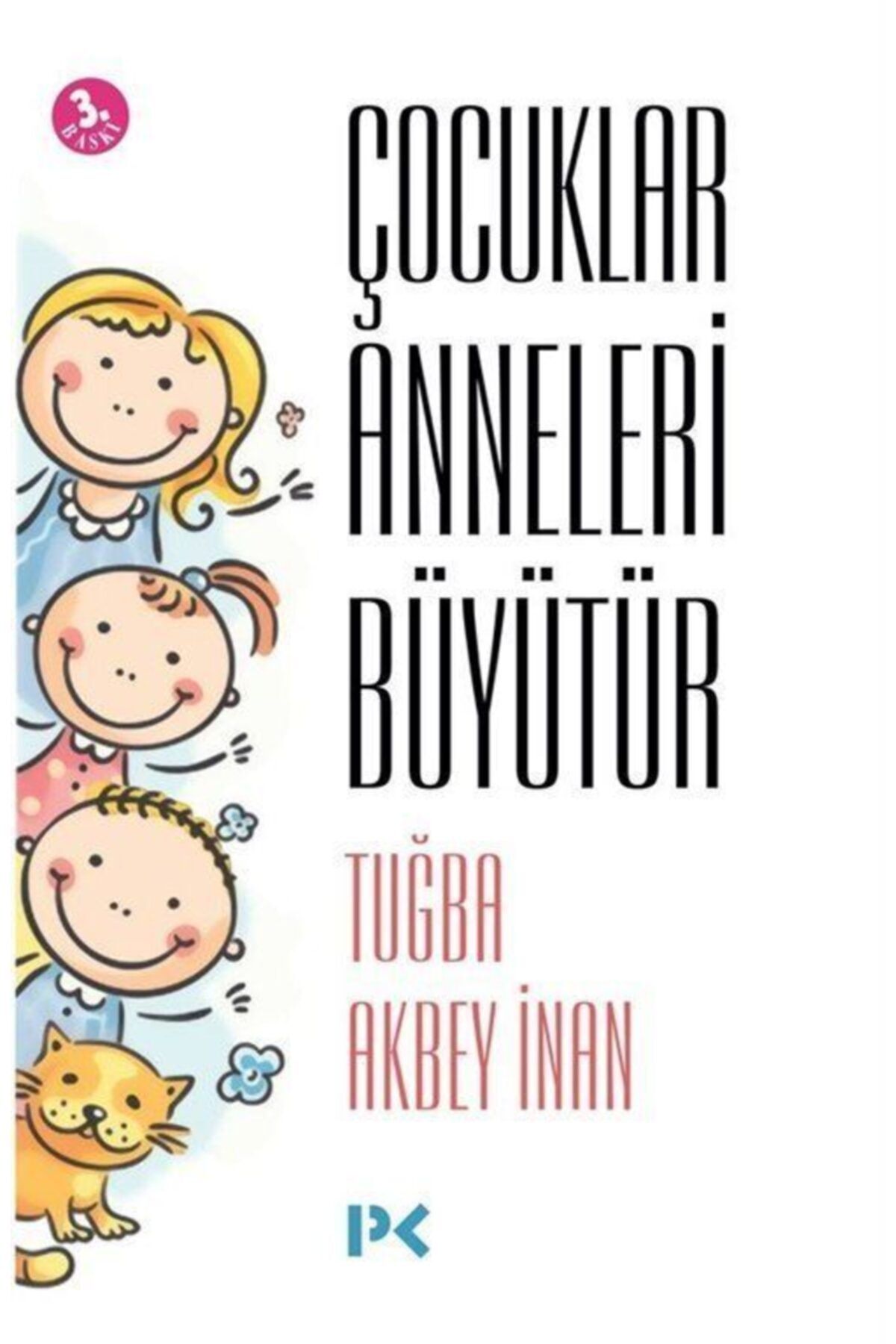Profil Kitap Çocuklar Anneleri Büyütür