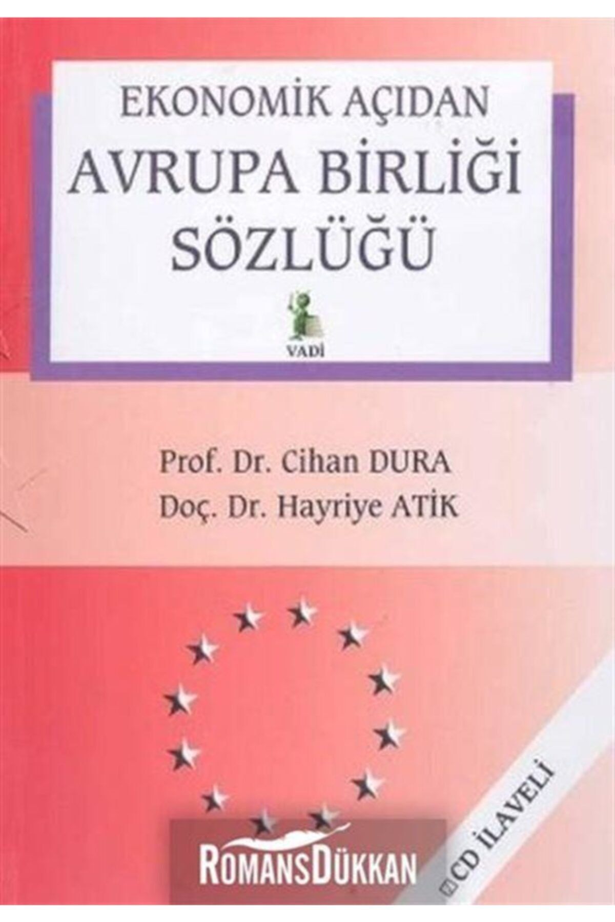 Vadi Yayınları Ekonomik Açıdan Avrupa Birliği Sözlüğü Avrupa Birliği Ekonomi Sözlüğü