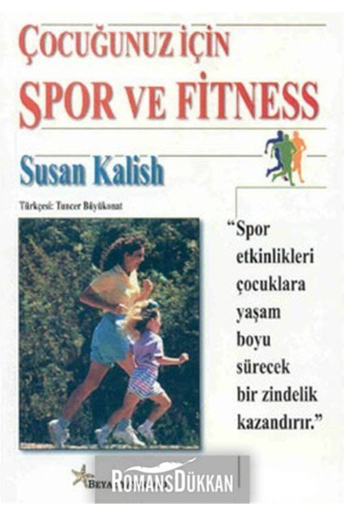 Beyaz Yayınları Çocuğunuz İçin Spor