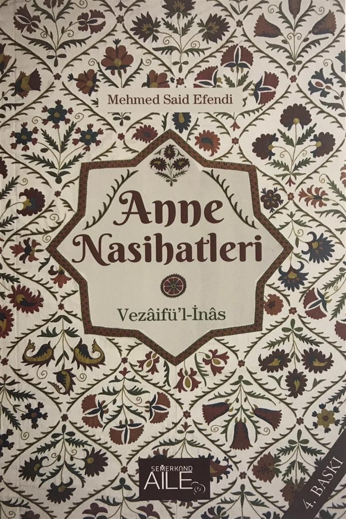 Semerkand Aile Yayınları Anne Nasihatleri - Mehmed Said Efendi
