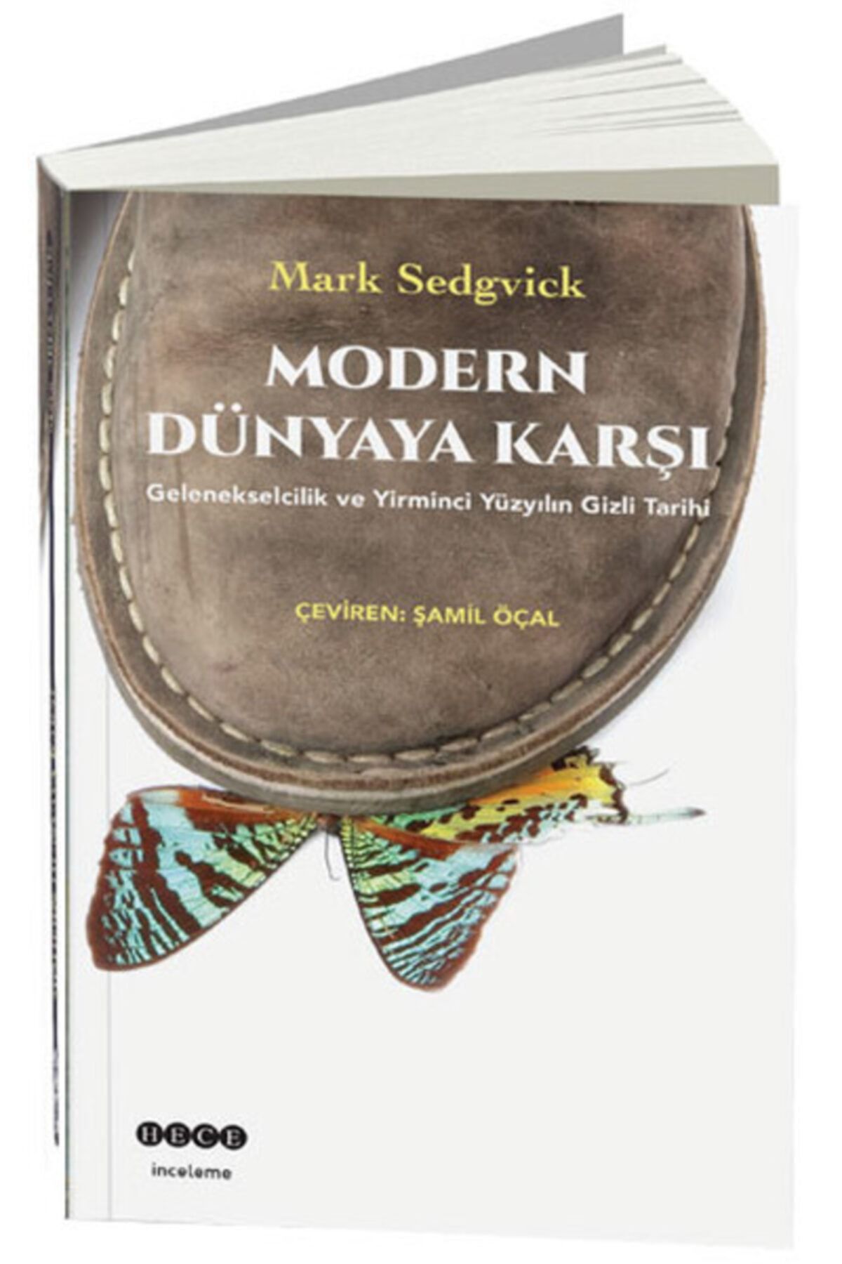 Hece Yayınları Dergi Modern Dünyaya Karşı