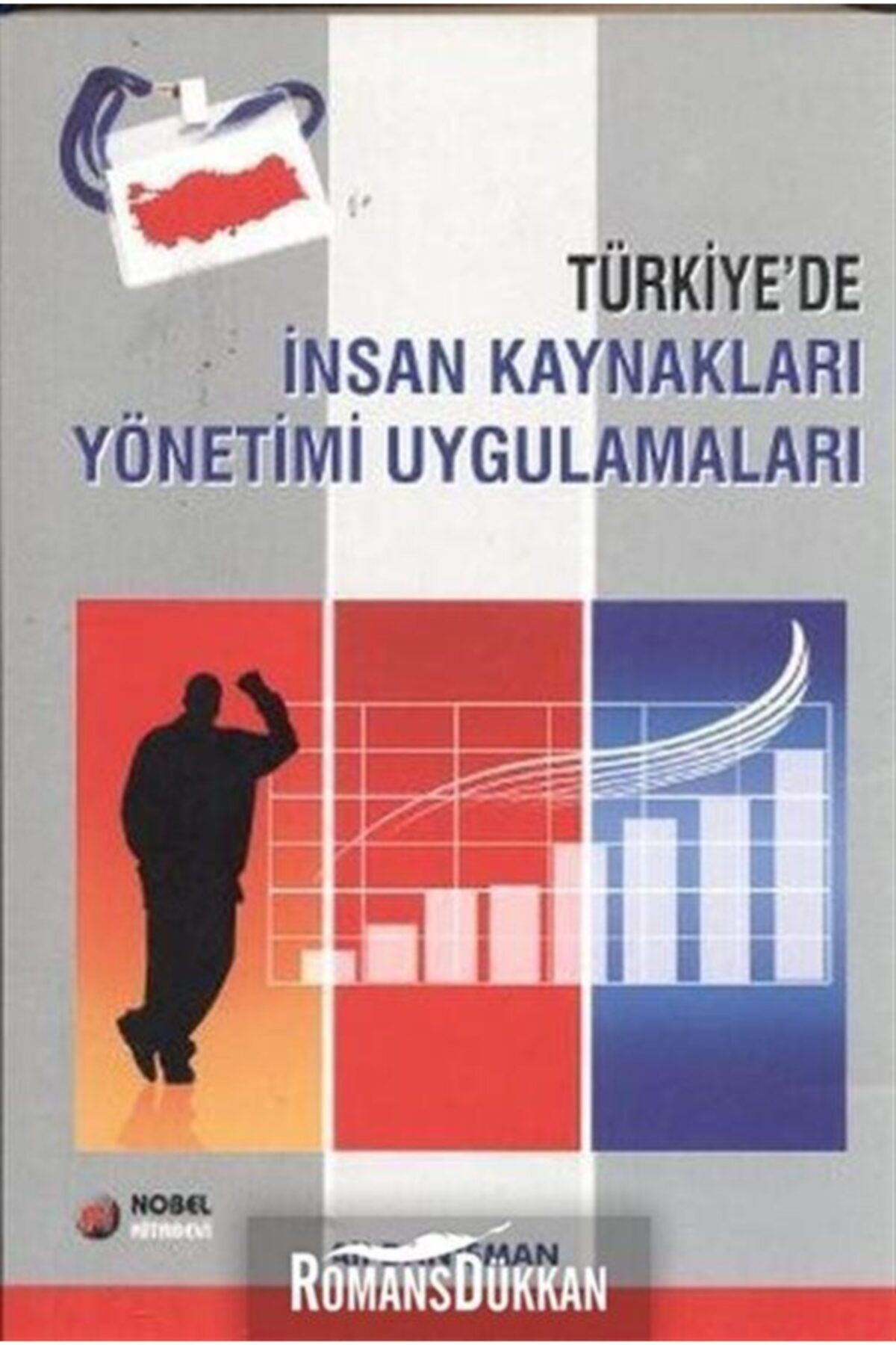 Adana Nobel Kitabevi Türkiye'de İnsan Kaynakları Yönetimi Uygulamaları