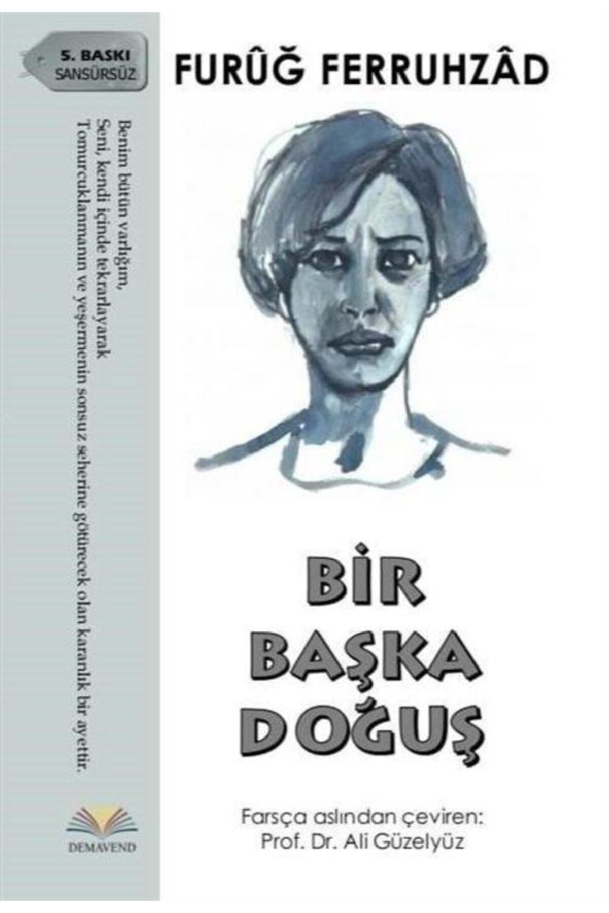 Demavend Yayınları Bir Başka Doğuş