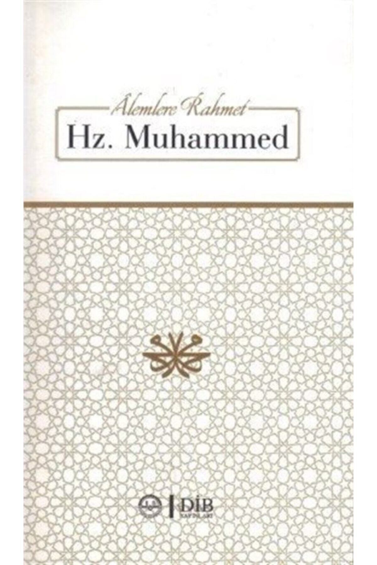 Diyanet İşleri Başkanlığı Alemlere Rahmet Hz. Muhammet