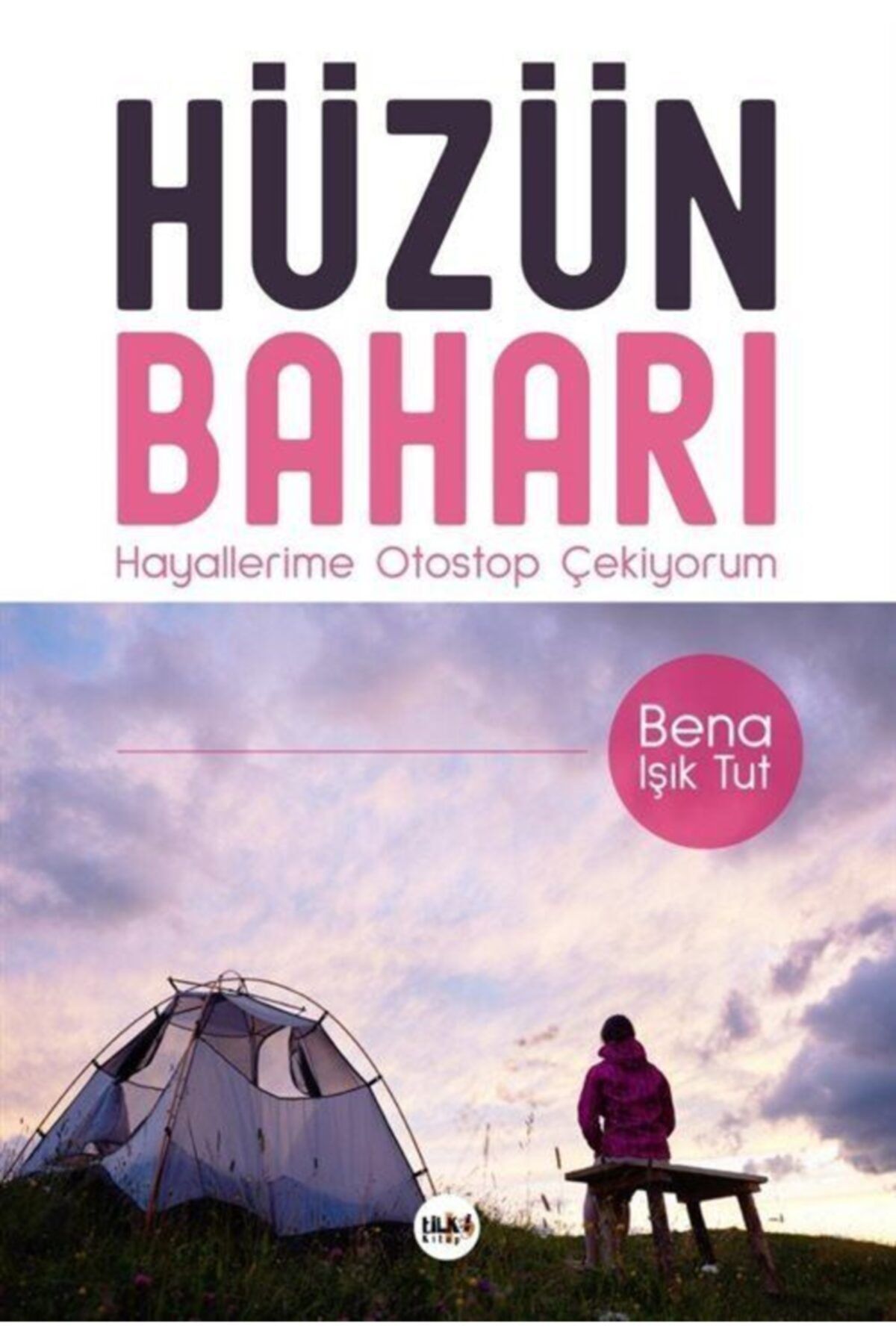 Tilki Kitap Hüzün Baharı - Bena Işık Tut