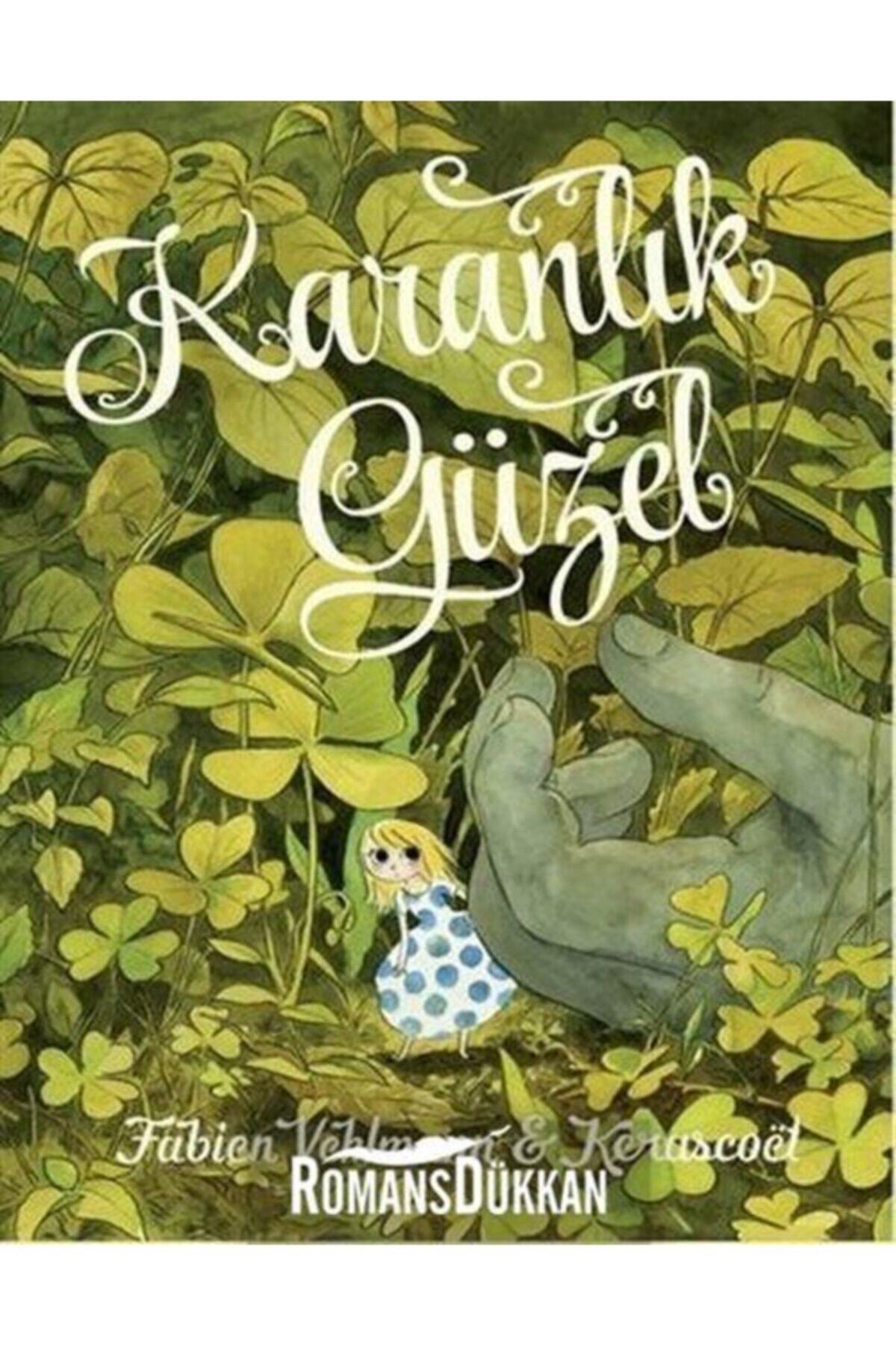 Arka Bahçe Yayıncılık Karanlık Güzel