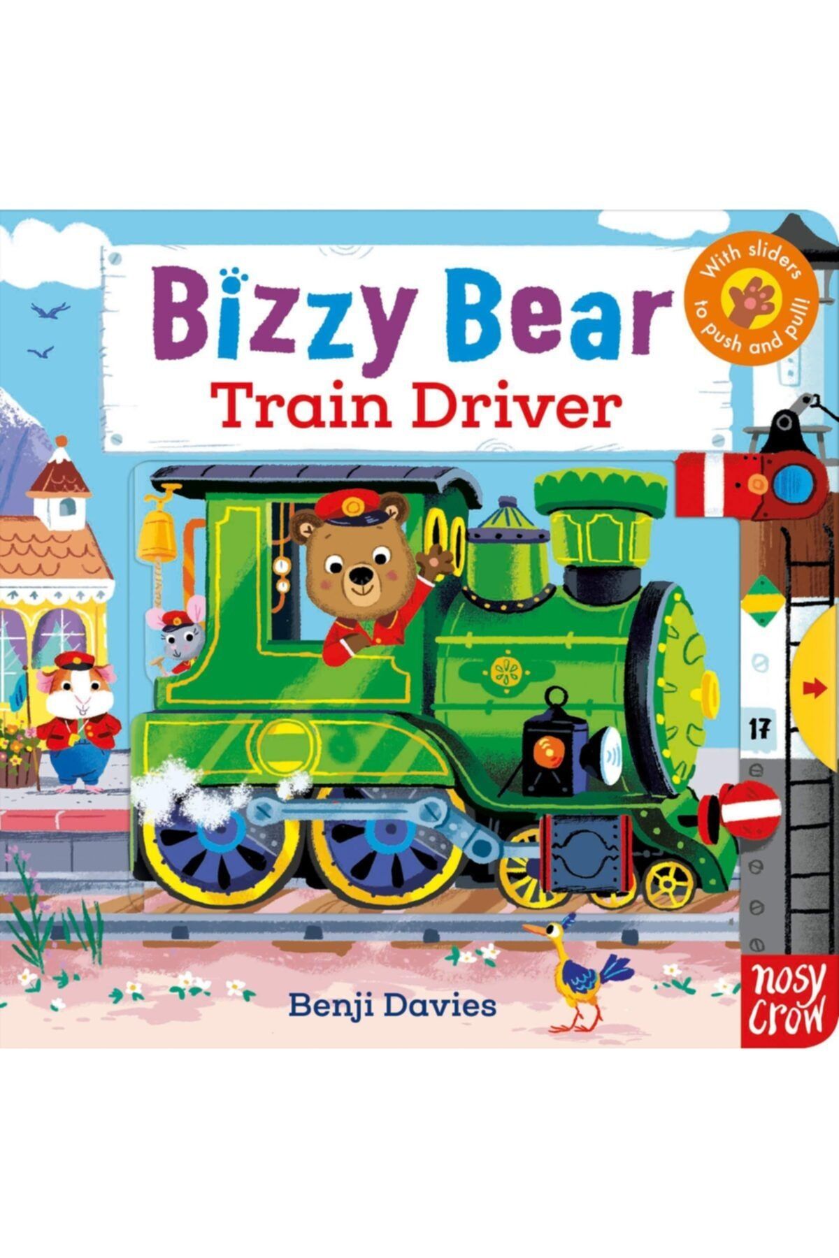 Nosy Crow Bizzy Bear: Train Driver Board Book