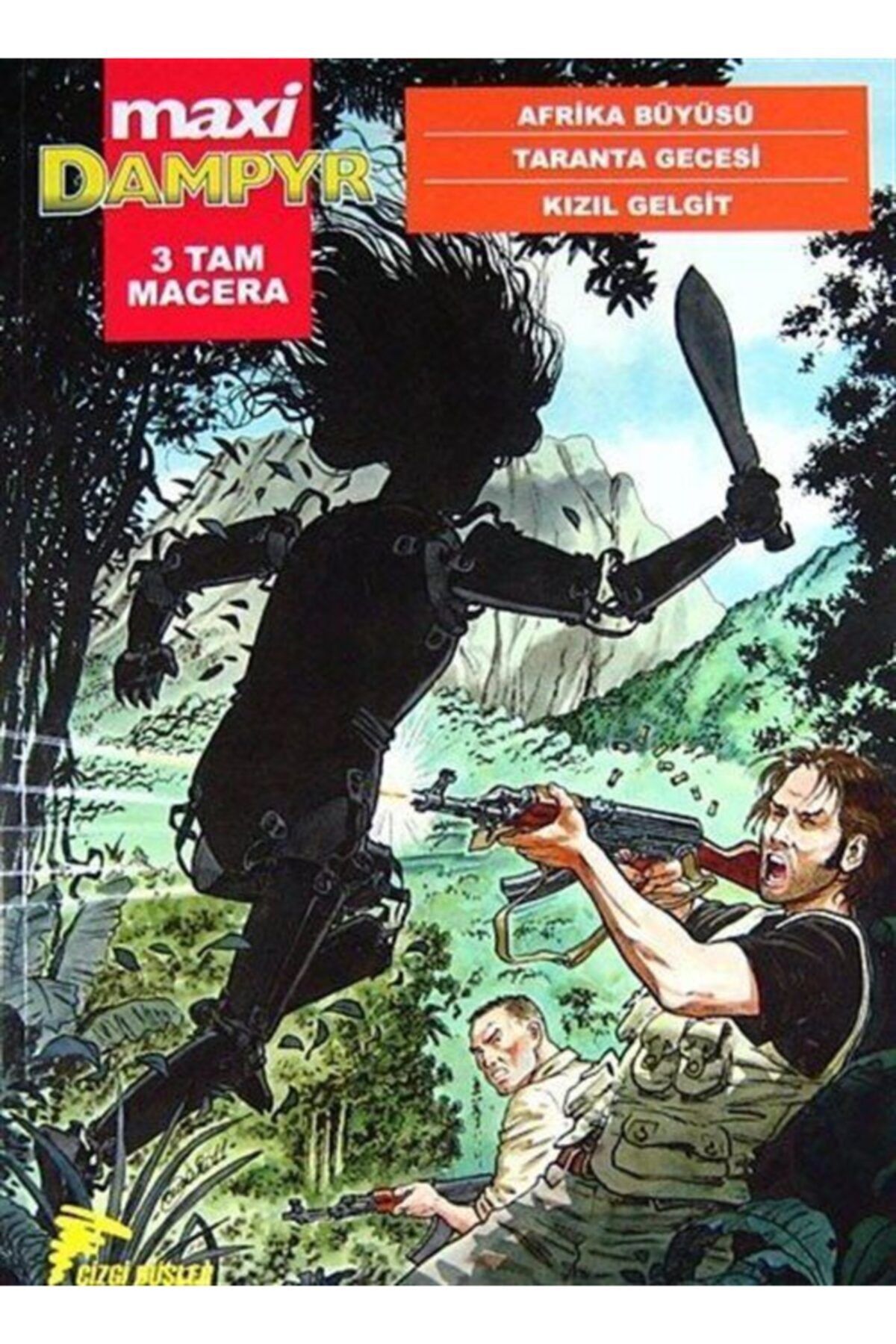 Çizgi Düşler Yayınevi Dampyr Maxi 3 Afrika Büyüsü Taranta Gecesi Kızıl Gelgit