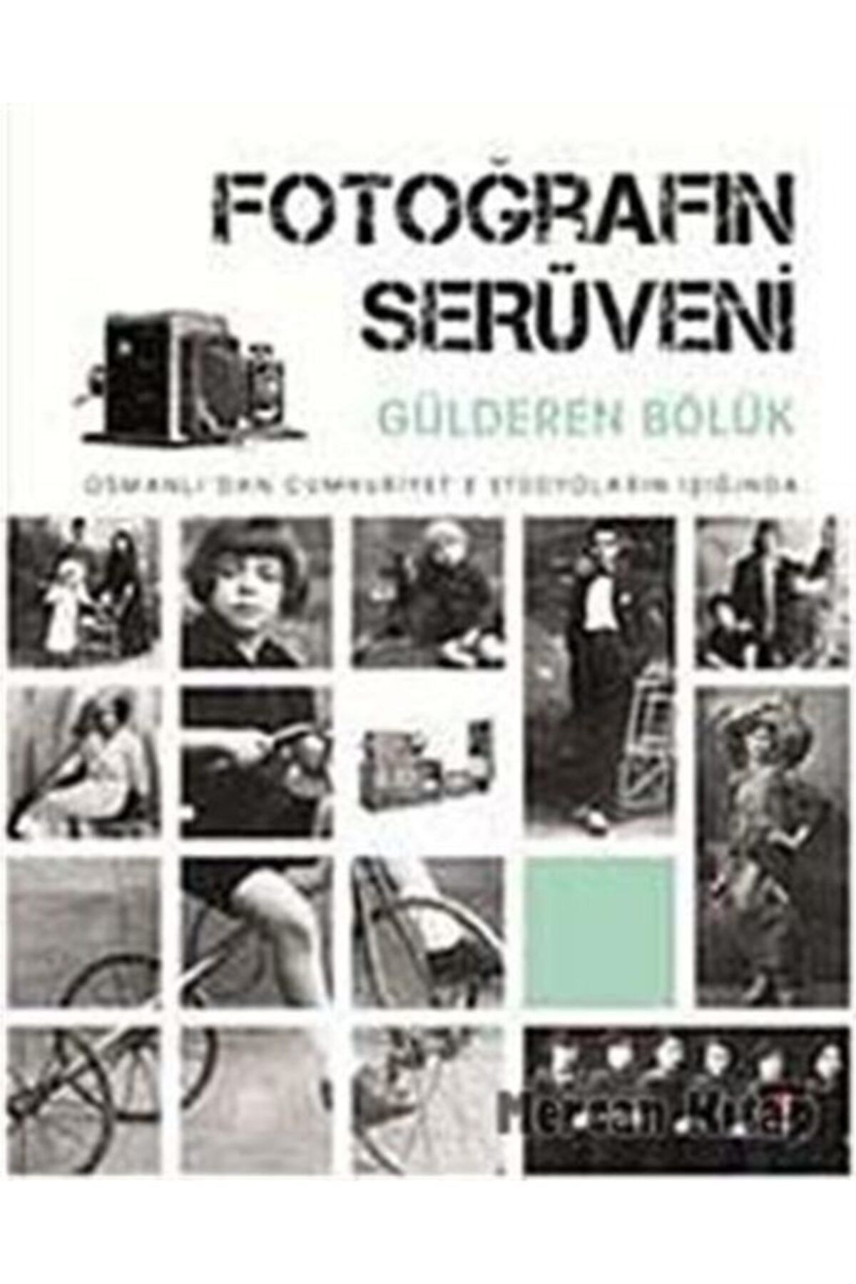 Kapı Yayınları Fotoğrafın Serüveni