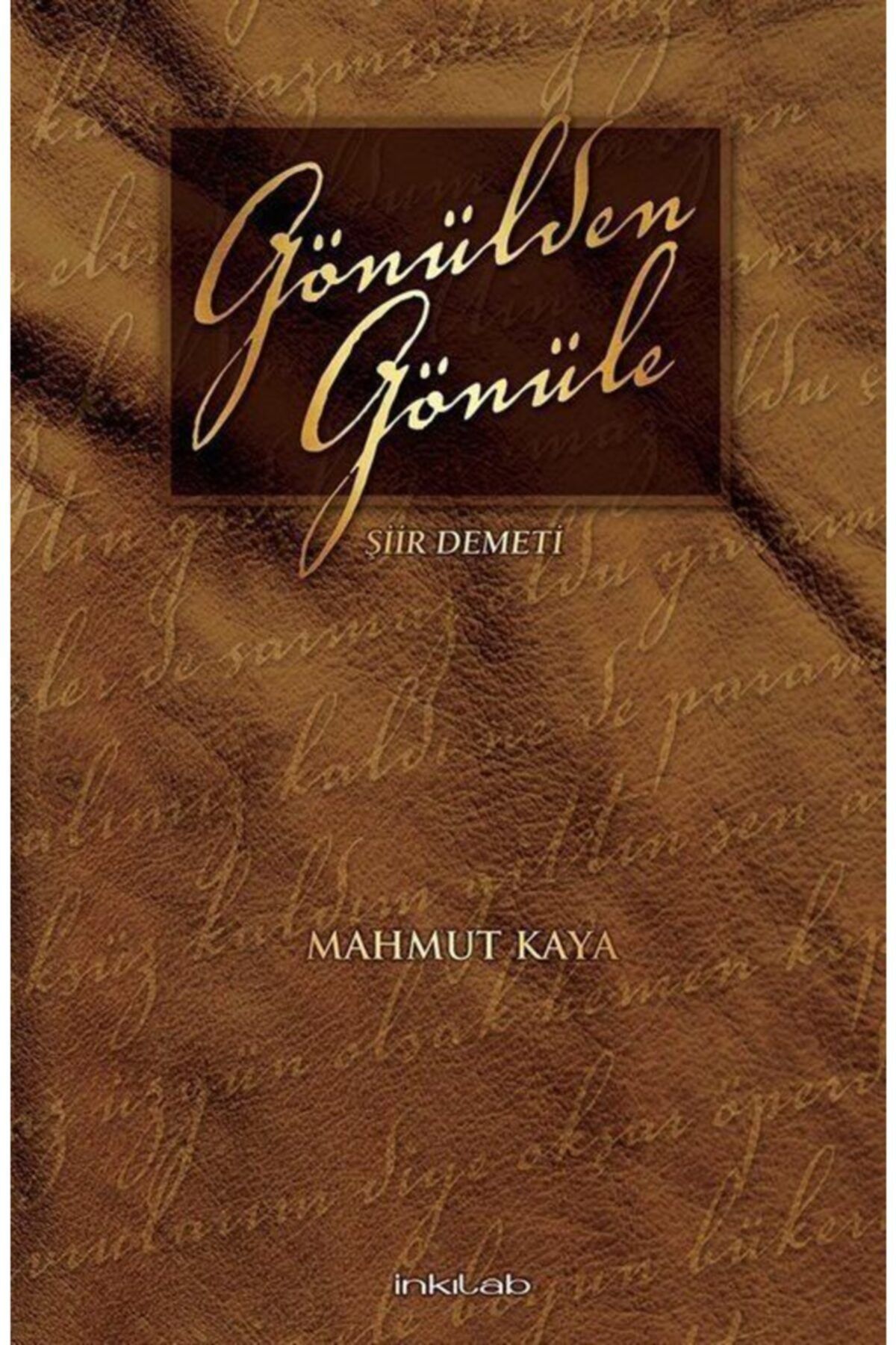 İnkılab Yayınları Gönülden Gönüle