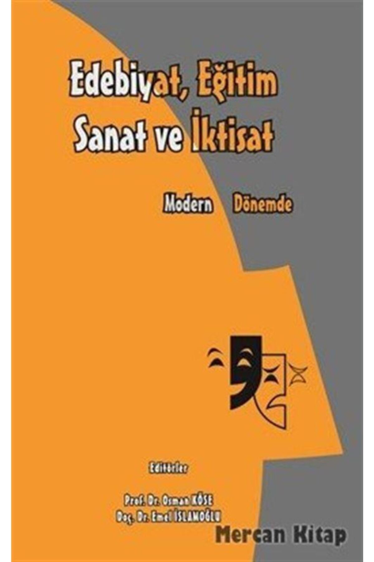 Berikan Yayınevi Modern Dönemde Eğitim Edebiyat Sanat Ve Iktisat