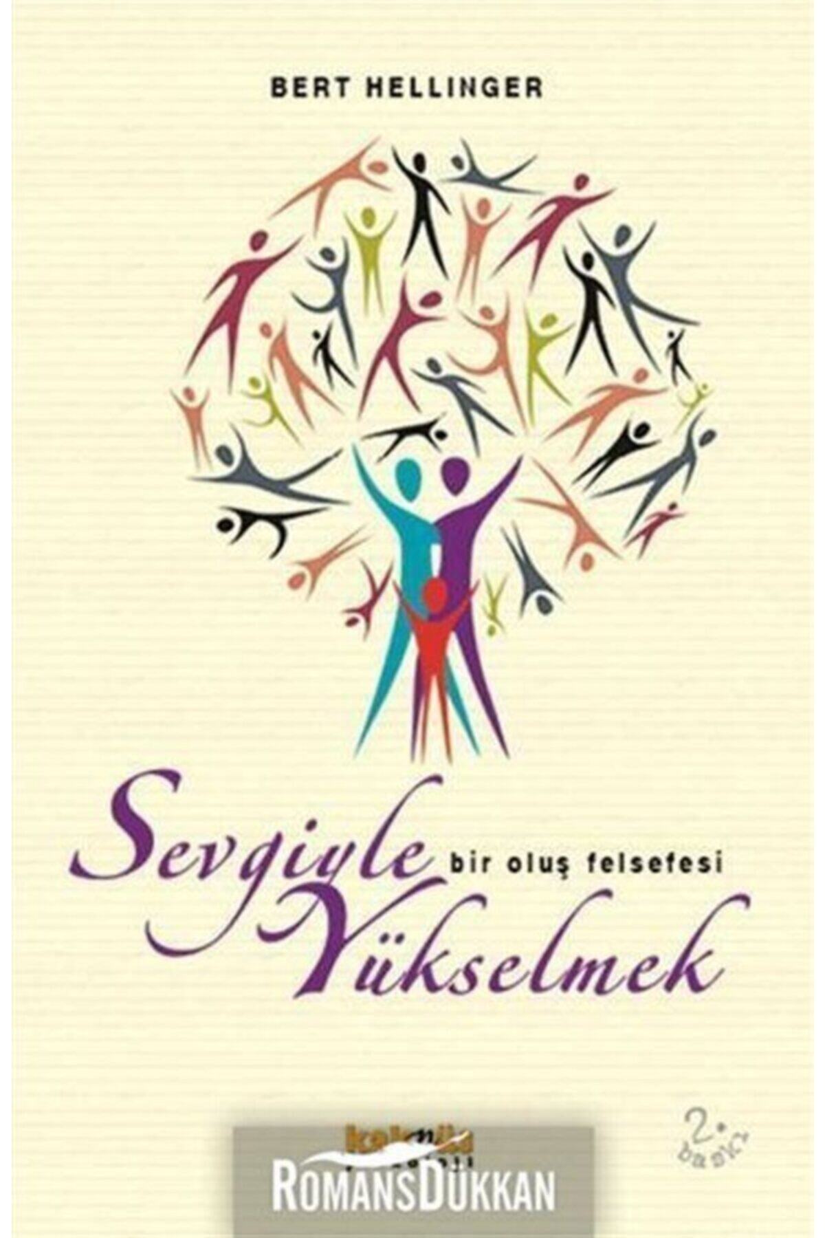 Kaknüs Yayınları Sevgiyle Yükselmek & Bir Oluş Felsefesi