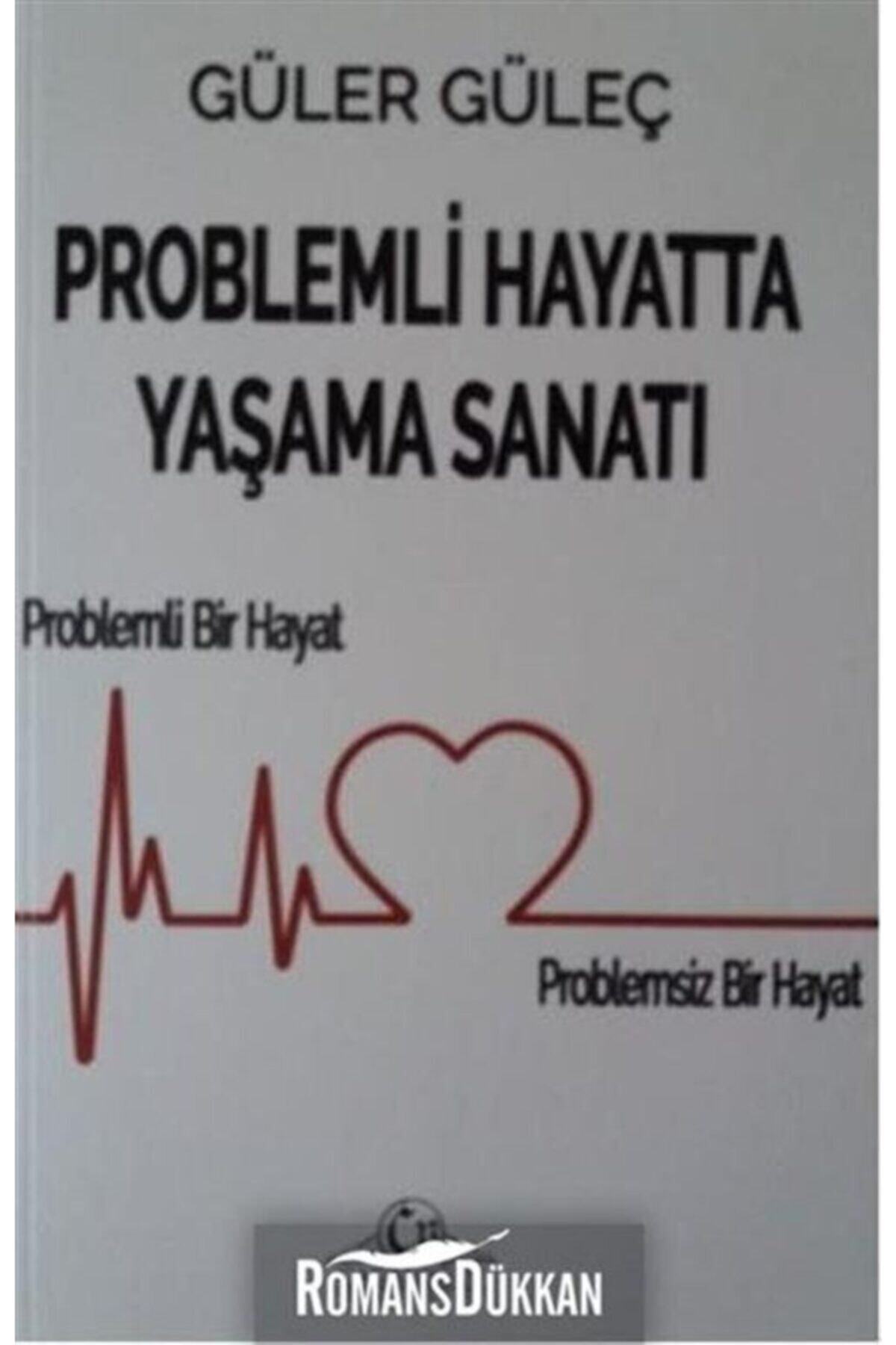 Cağaloğlu Yayınevi Problemli Hayatta Yaşama Sanatı