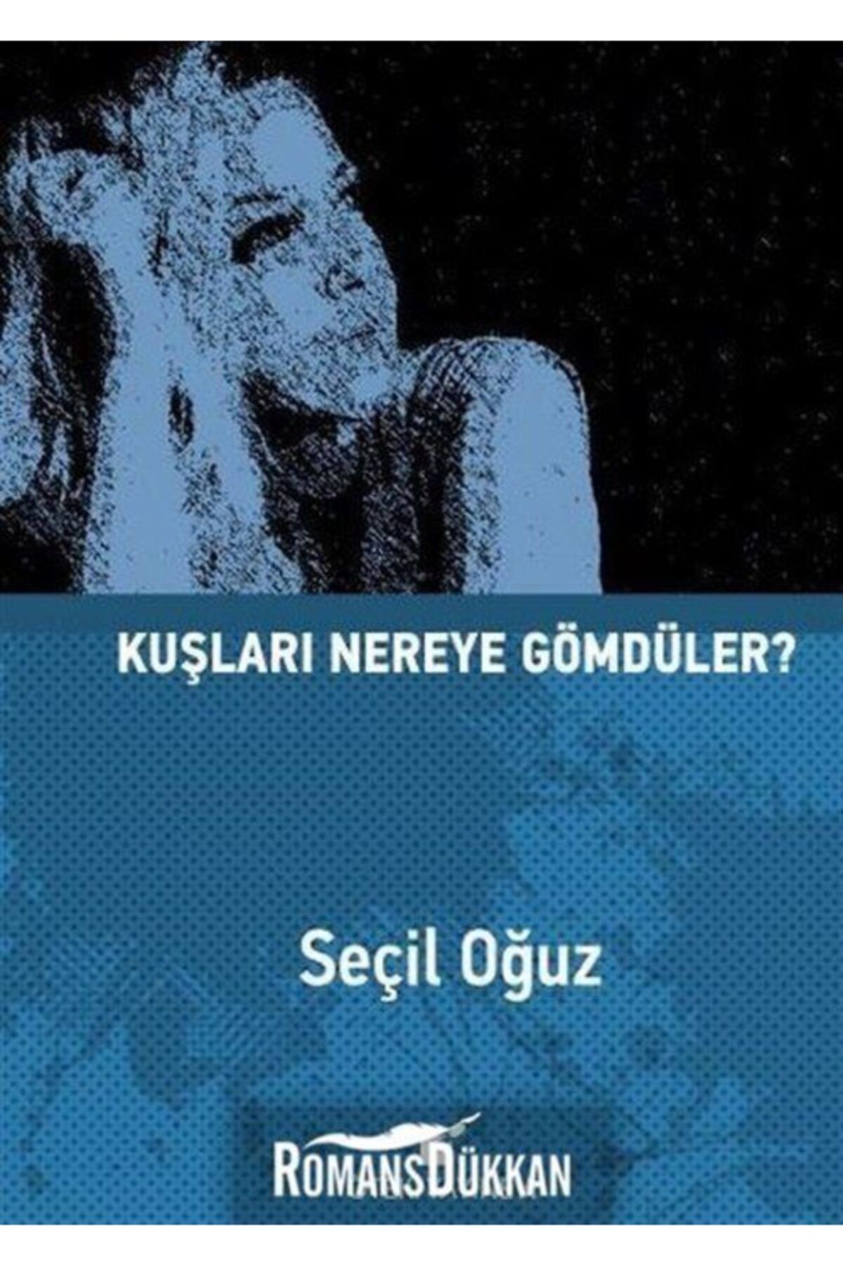Öteki Yayınevi Kuşları Nereye Gömdüler