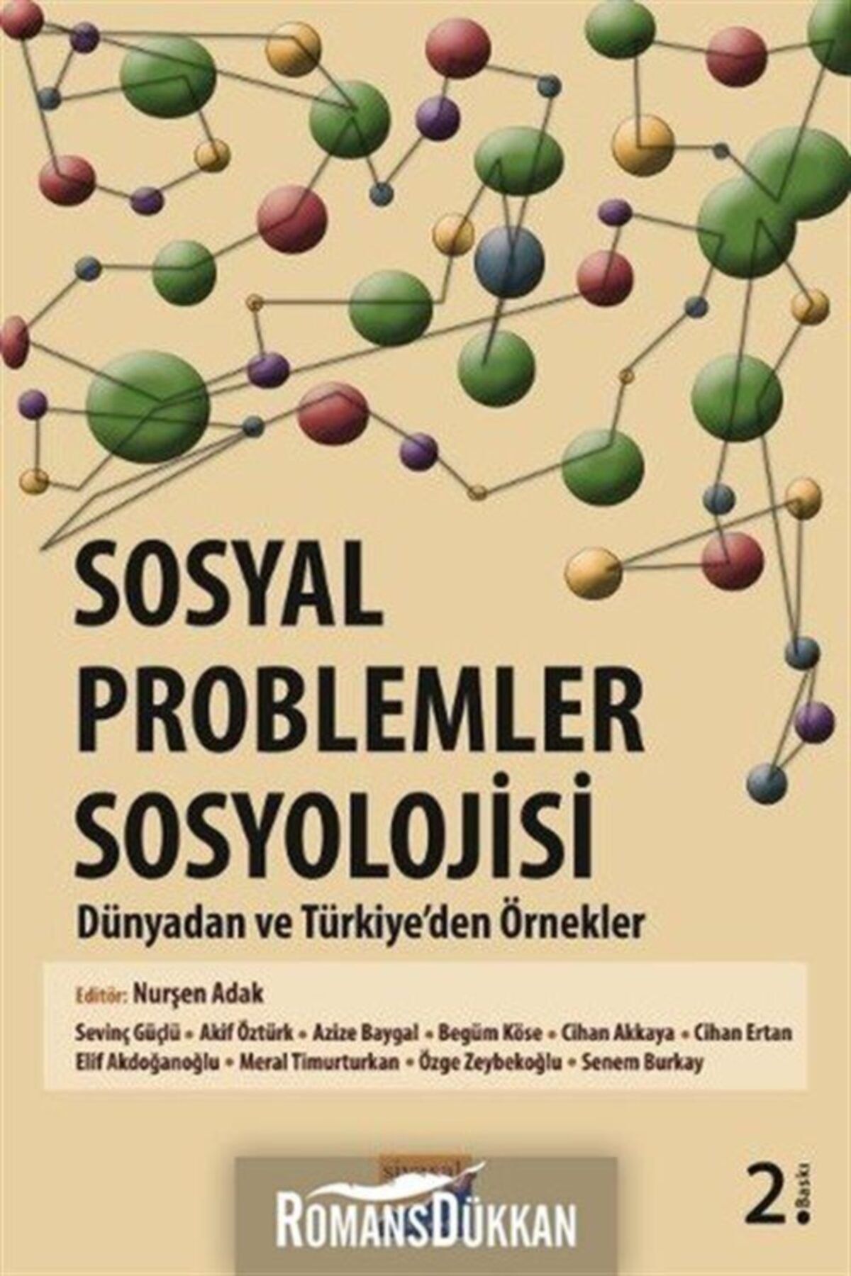 Siyasal Kitabevi Sosyal Problemler Sosyolojisi & Dünya'dan Ve Türkiye'den Örnekler