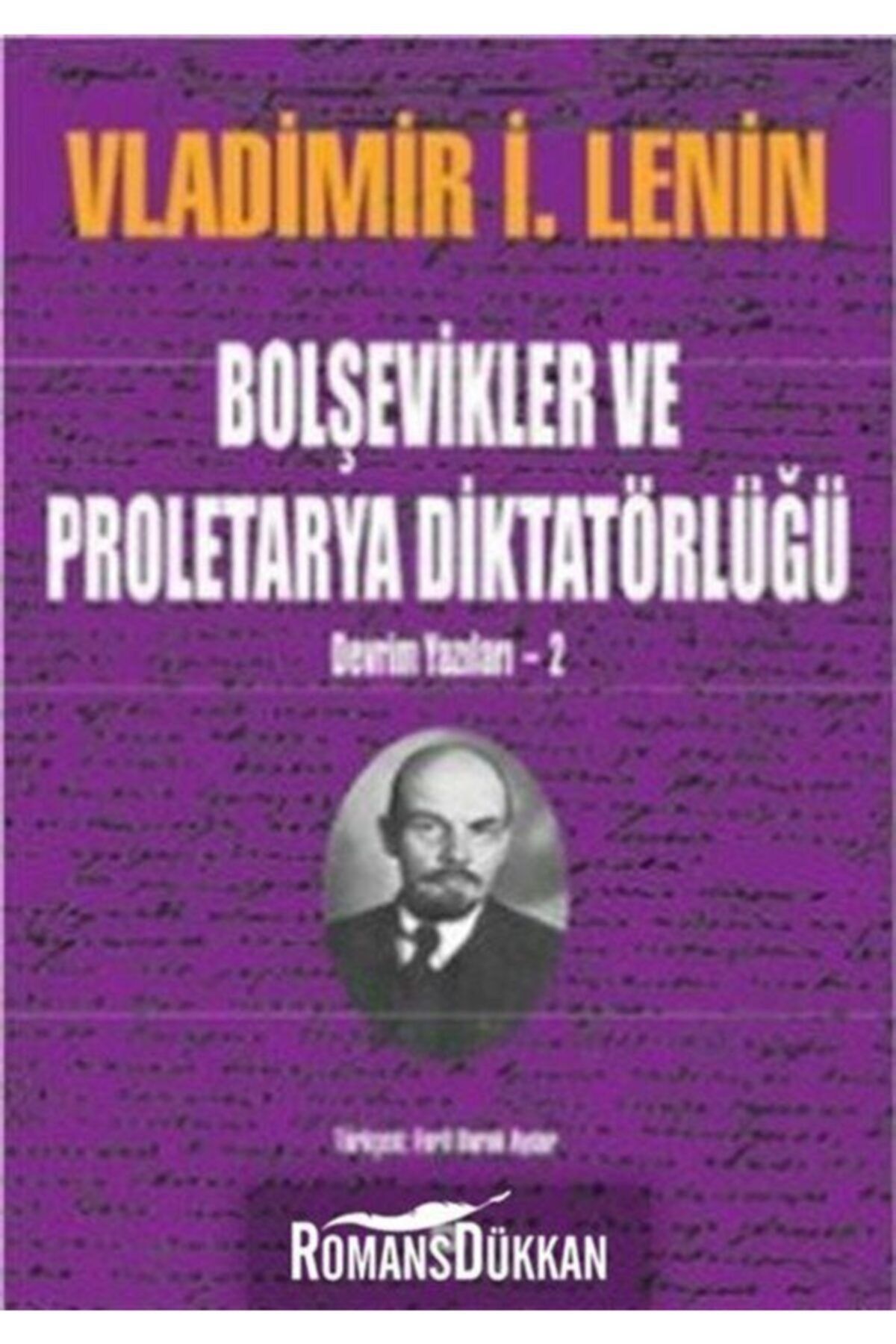 Agora Kitaplığı Bolşevikler Ve Proletarya Diktatörlüğü & Devrim Yazıları 2