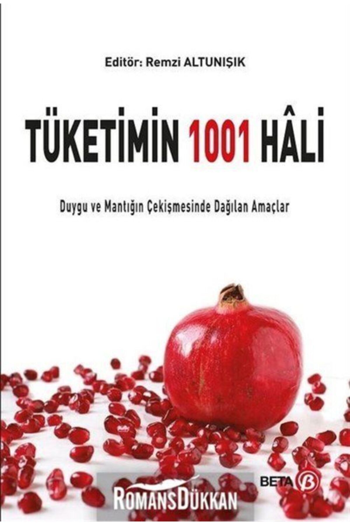 Beta Yayınları Tüketimin 1001 Hali
