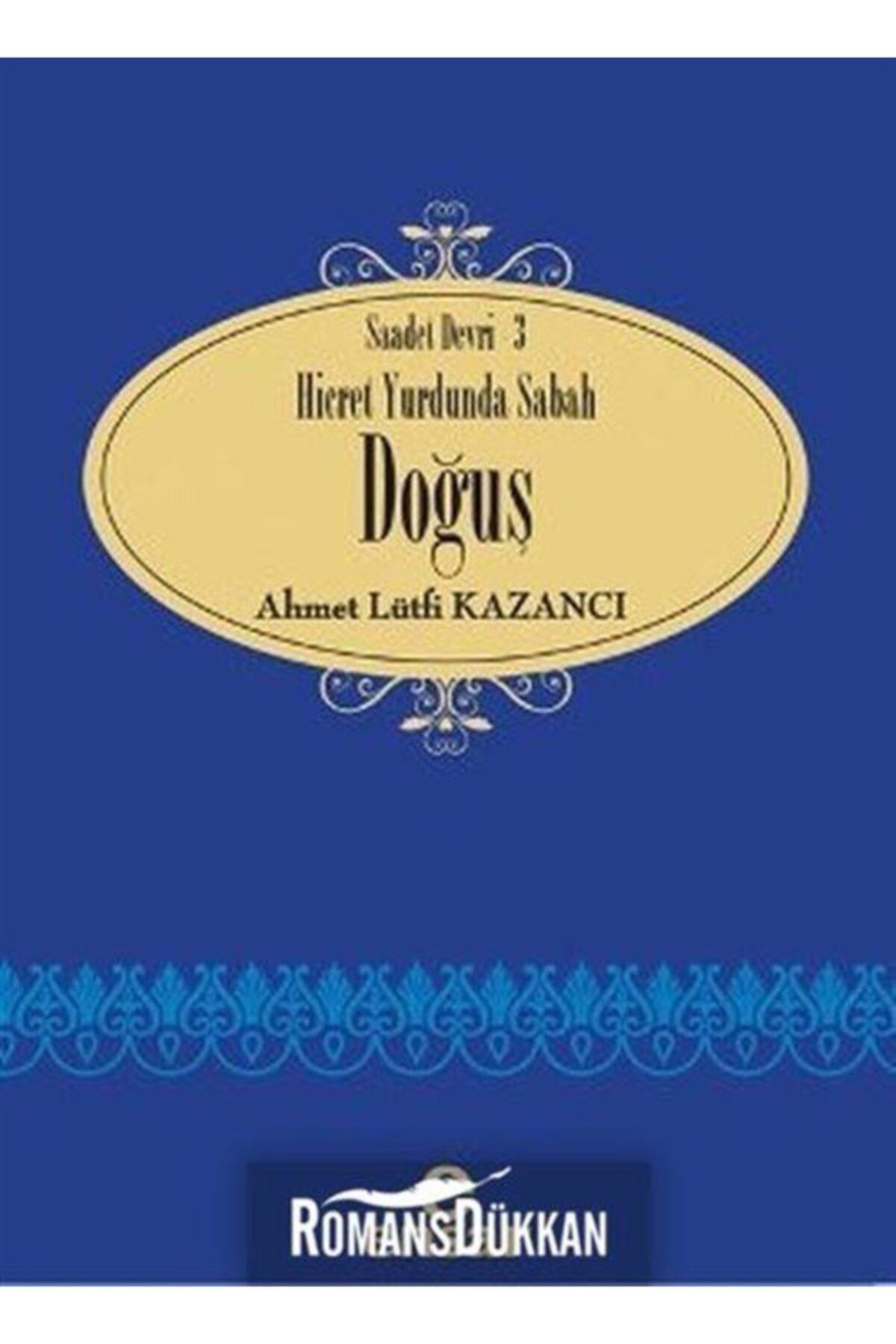 Ensar Neşriyat Doğuş & Hicret Yurdunda Sabah - Saadet Devri - 3