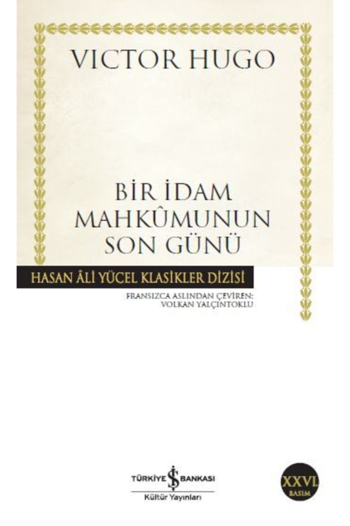 İş Bankası Kültür Yayınları Bir Idam Mahkûmunun Son Günü