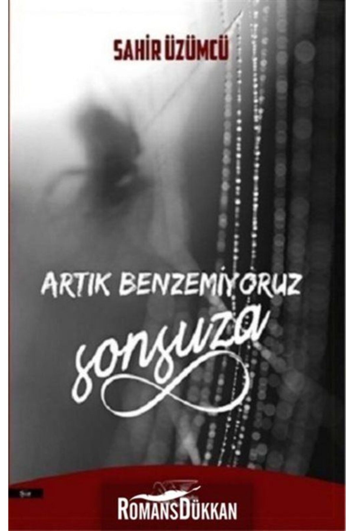 Kuytu Yayınları Artık Benzemiyoruz Sonsuza
