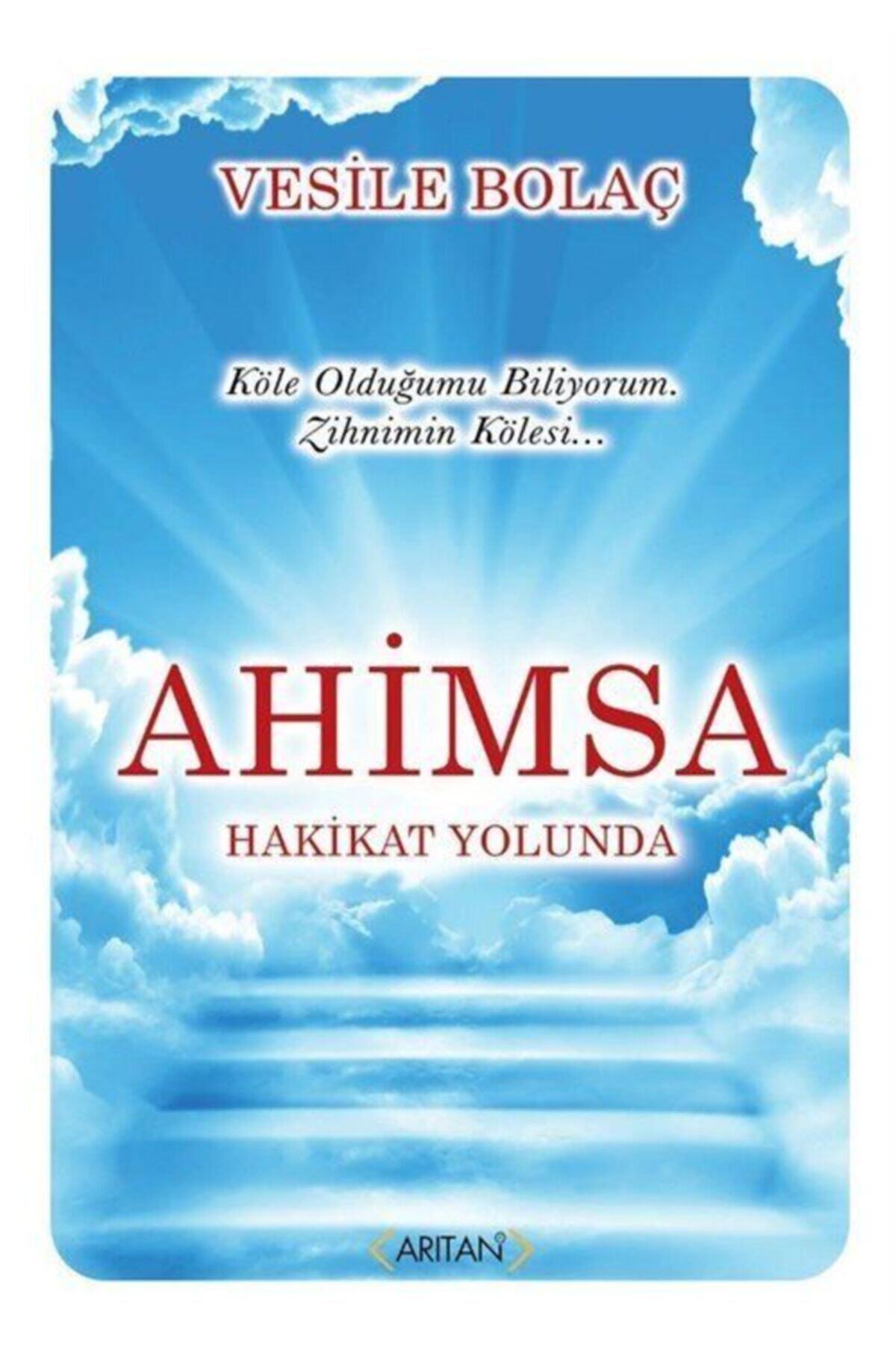 Arıtan Yayınevi Ahimsa & Hakikat Yolunda