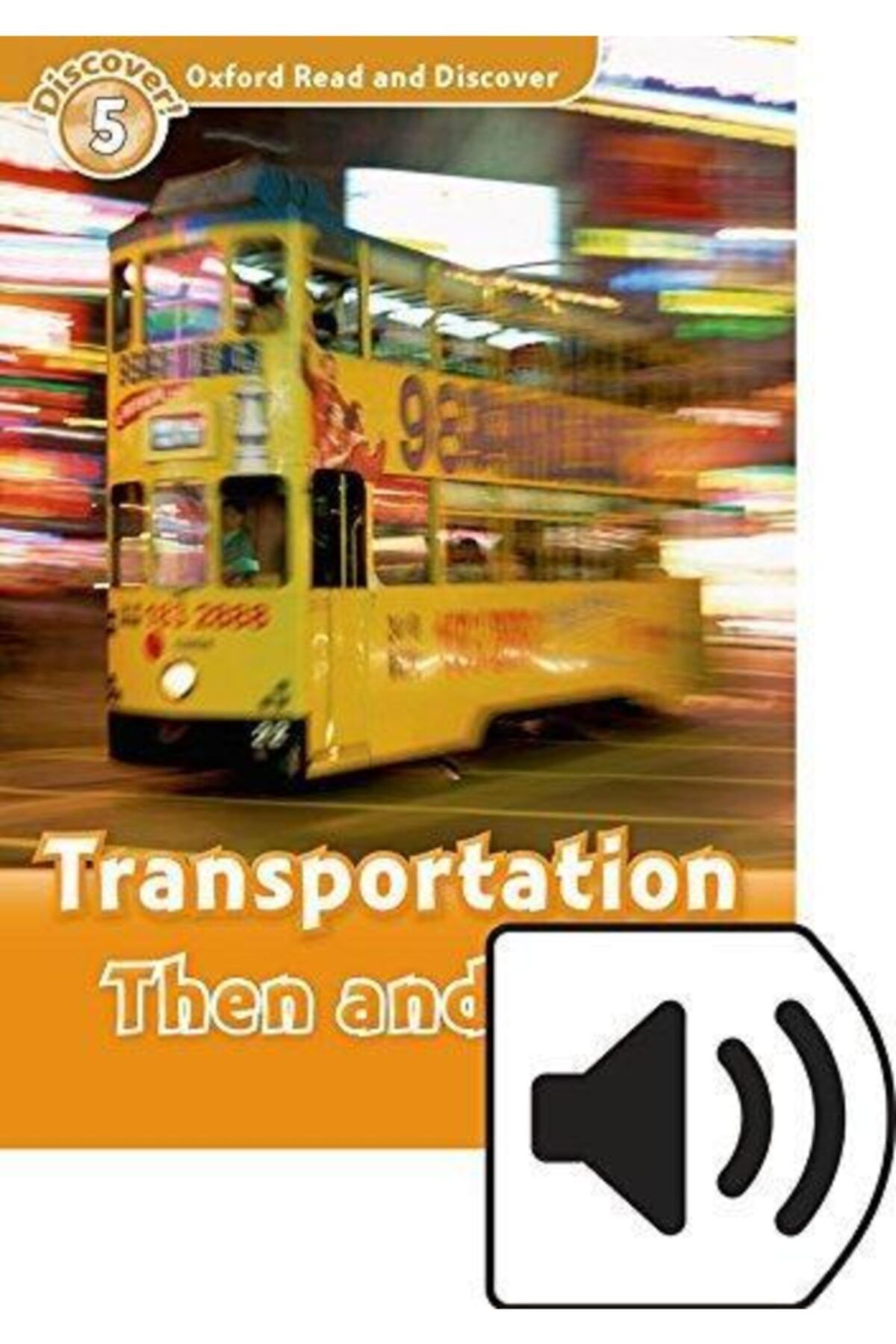 Oxford Ord 5:transportatıon Then And Now +mp3