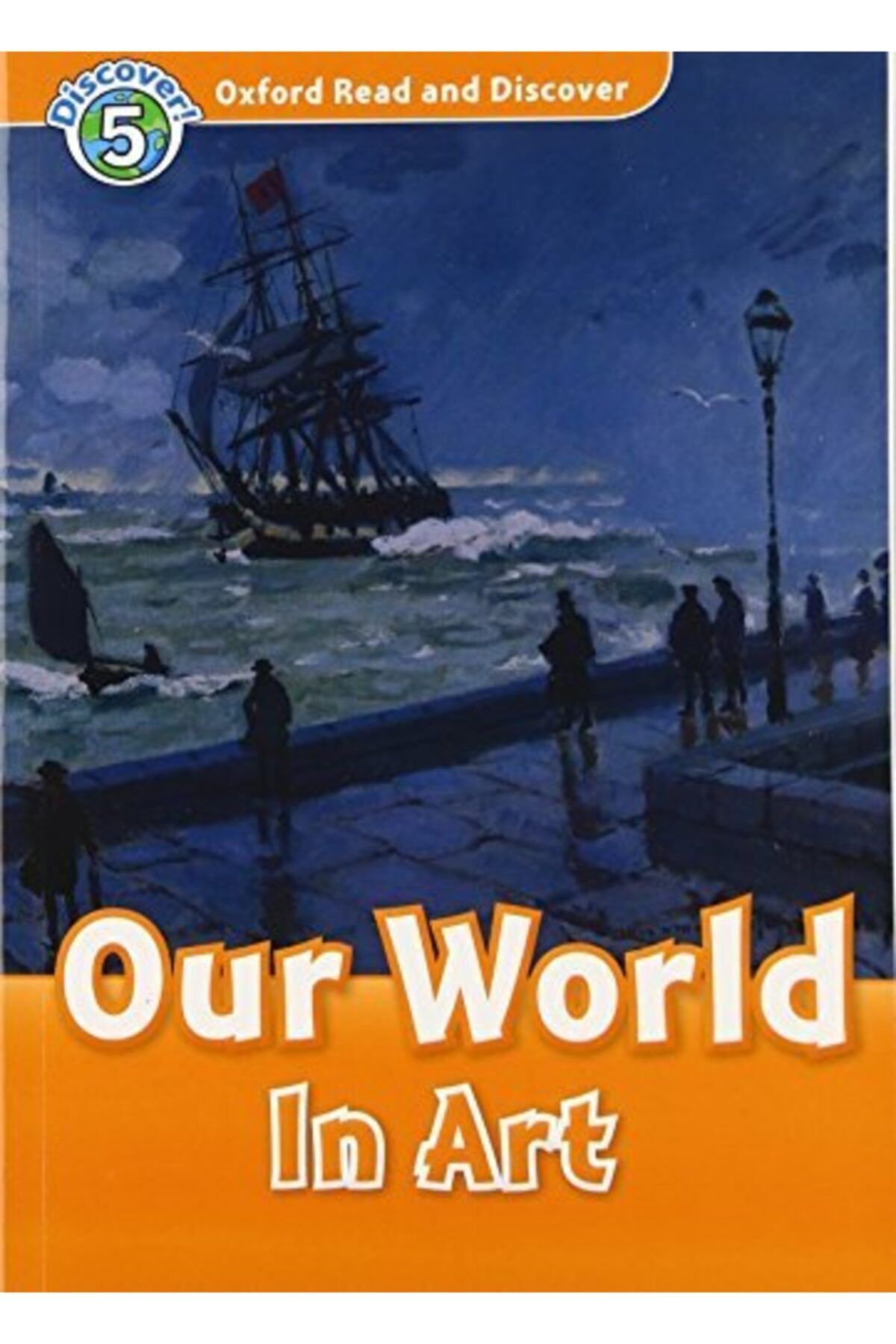 Oxford Ord 5:our World In Art +cd