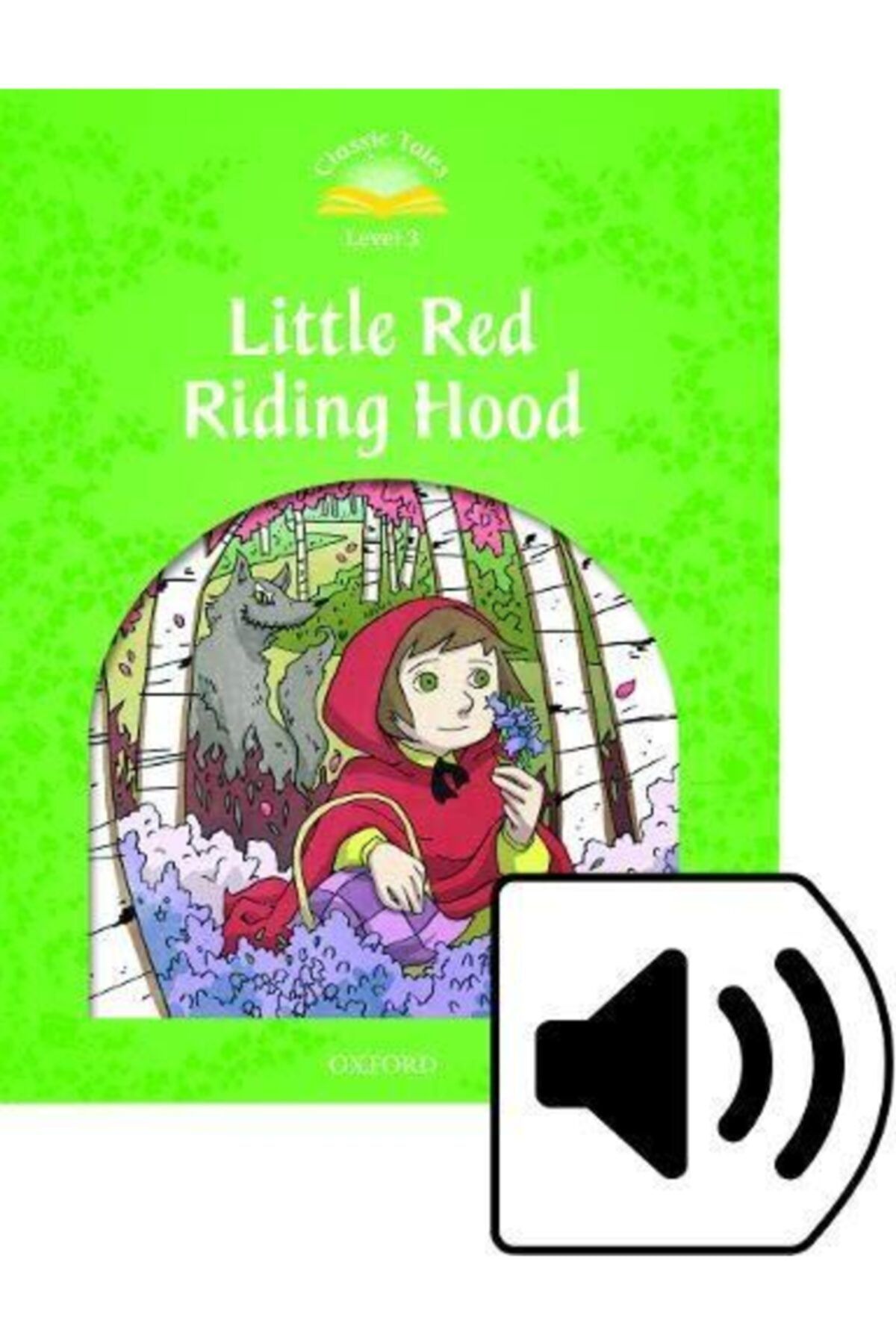 Oxford C.t 3:lıttle Red Rıddıng Hood Mp3