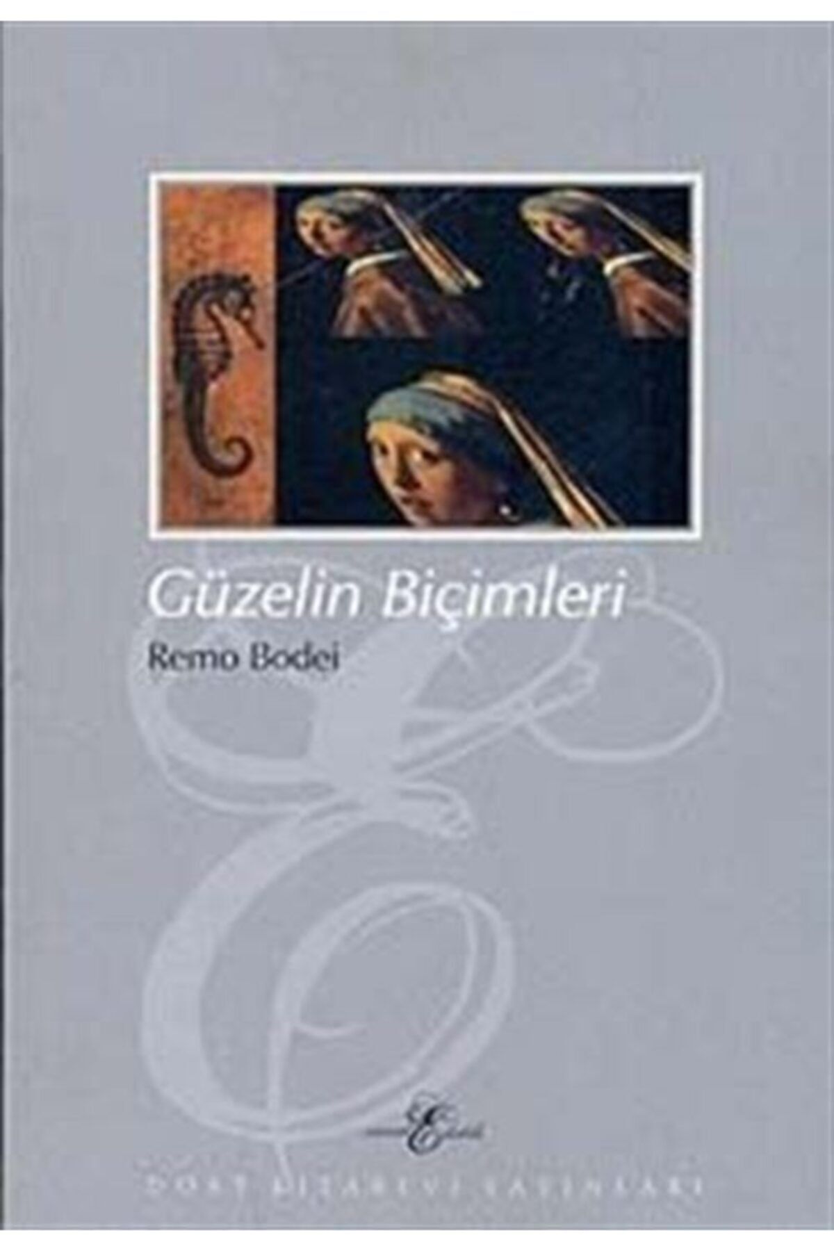 Dost Kitabevi Güzelin Biçimleri