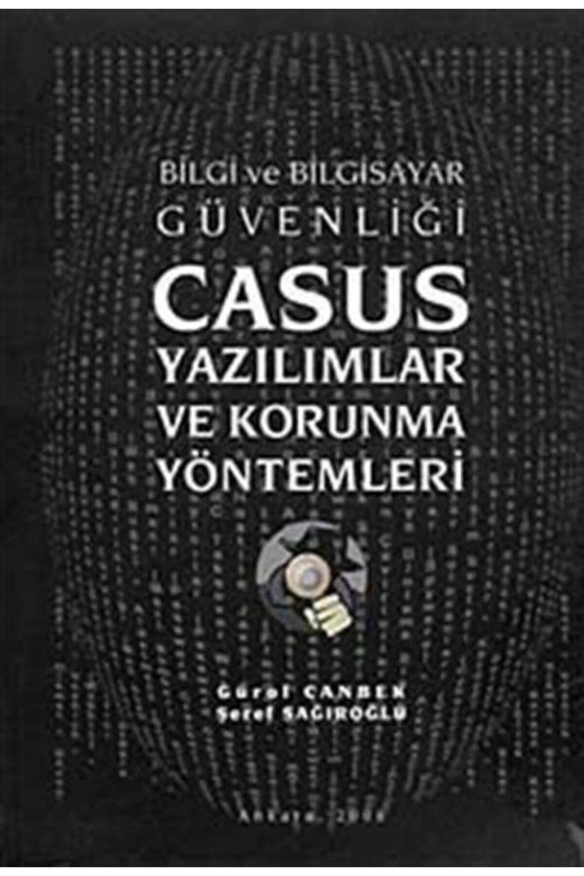 Grafiker Yayınları Casus Yazılımlar Ve Korunma Yöntemleri