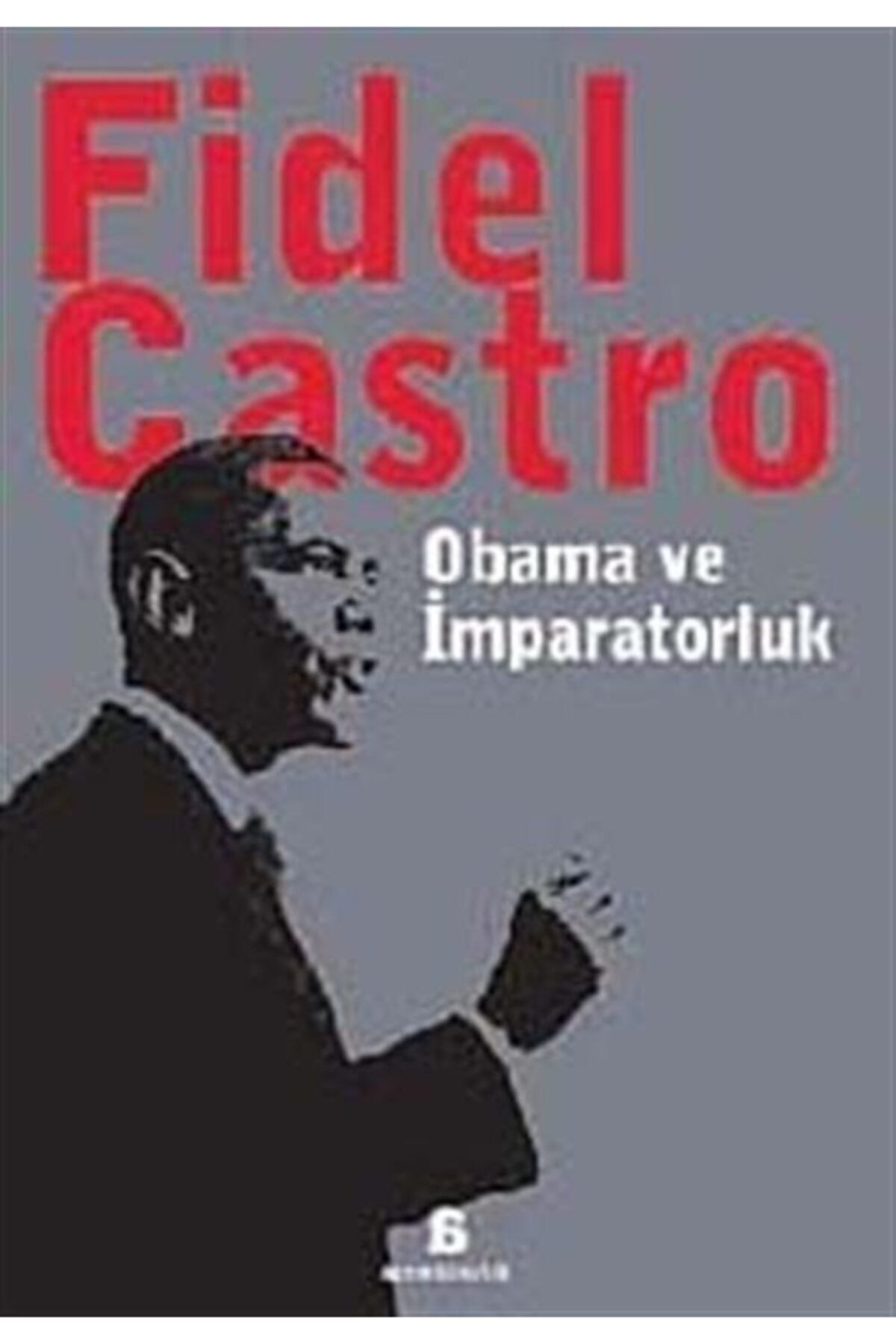Agora Kitaplığı Obama Ve Imparatorluk