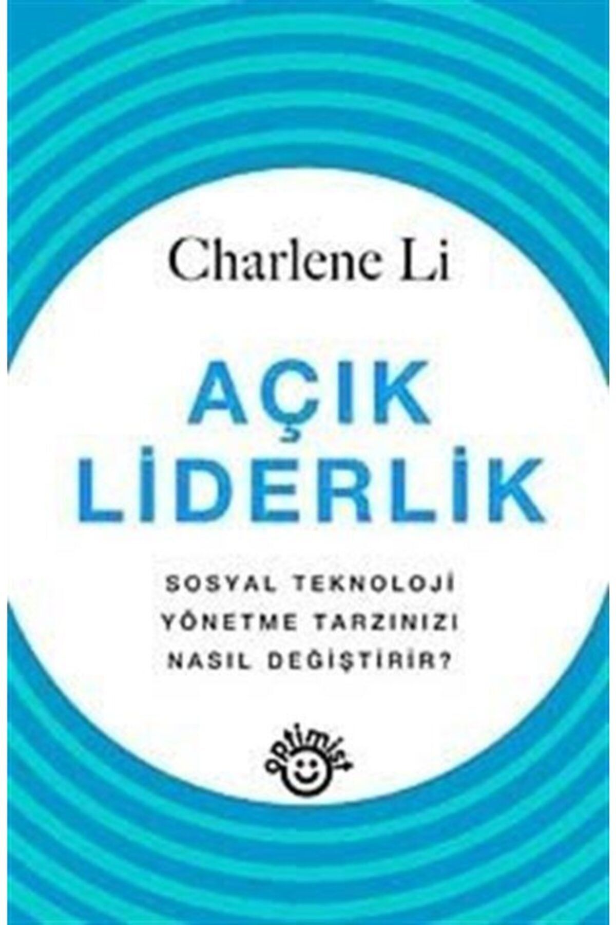 Optimist Yayın Dağıtım Açık Liderlik & Sosyal Teknoloji Yönetme Tarzınızı Nasıl Değiştirir