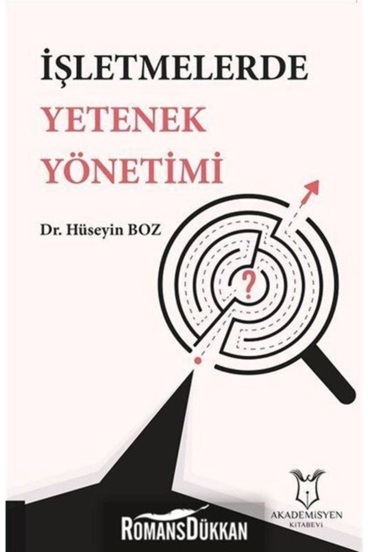 Akademisyen Kitabevi İşletmelerde Yetenek Yönetimi
