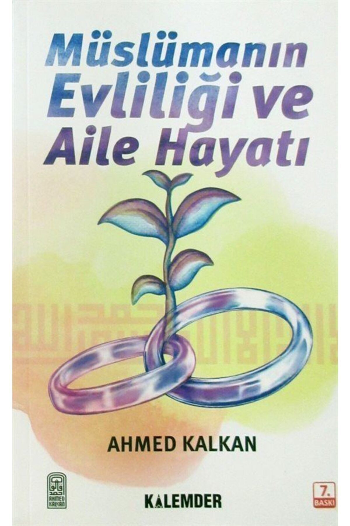 Kalemder Yayınları Müslümanın Evliliği Ve Aile Hayatı