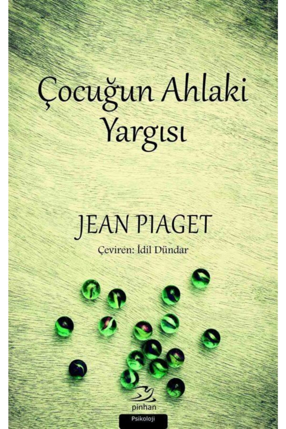 Pinhan Yayıncılık Çocuğun Ahlaki Yargısı