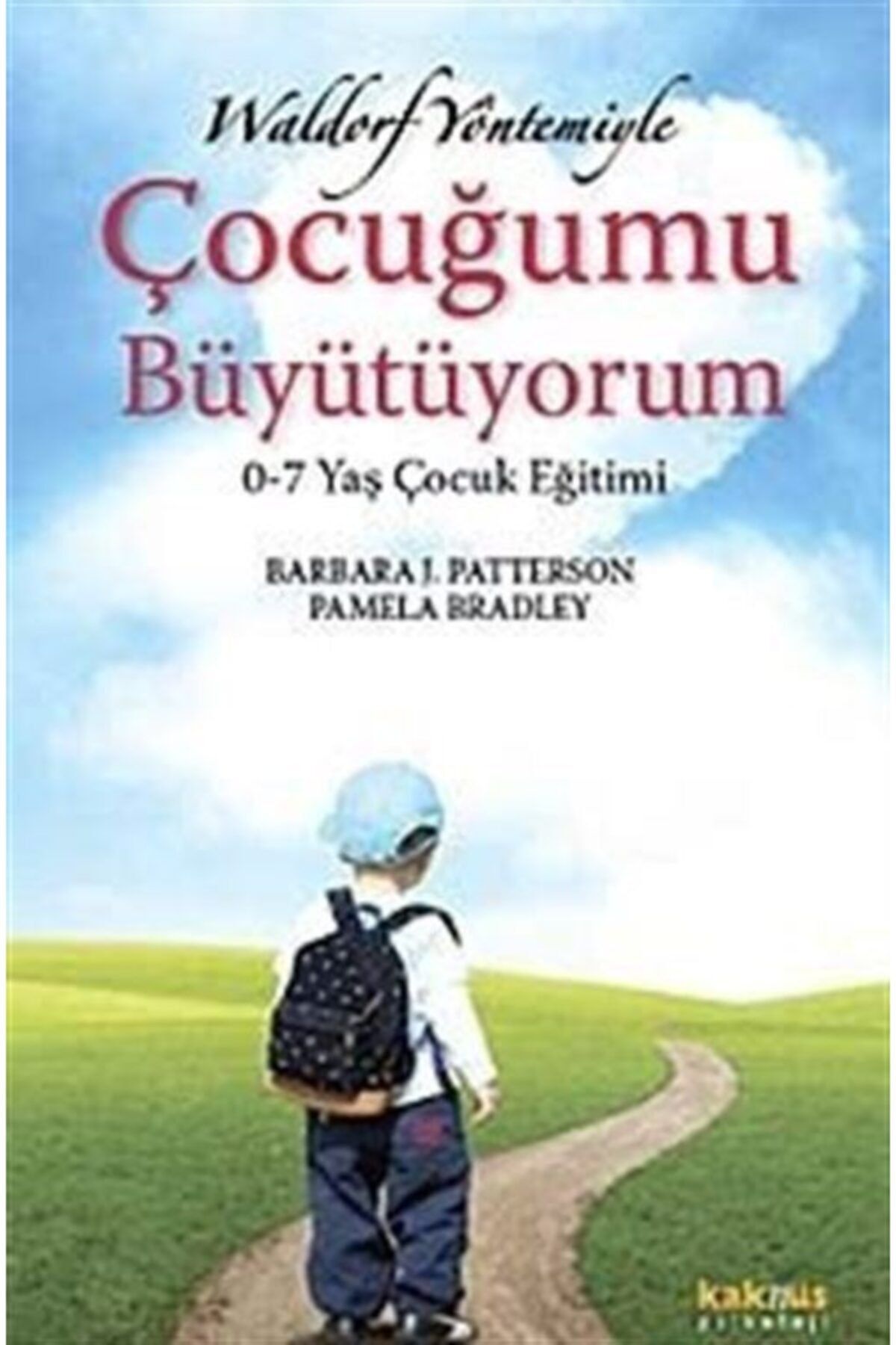 Kaknüs Yayınları Waldorf Yöntemiyle Çocuğumu Büyütüyorum