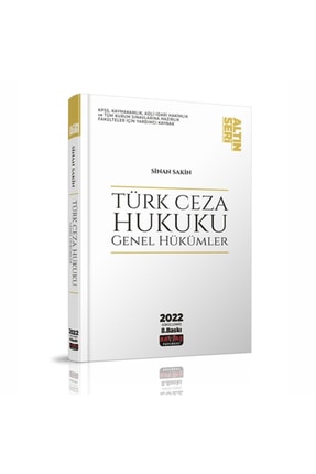 Türk Ceza Hukuku Genel Hükümler Altın Seri - Sinan Sakin 2022 Image 0