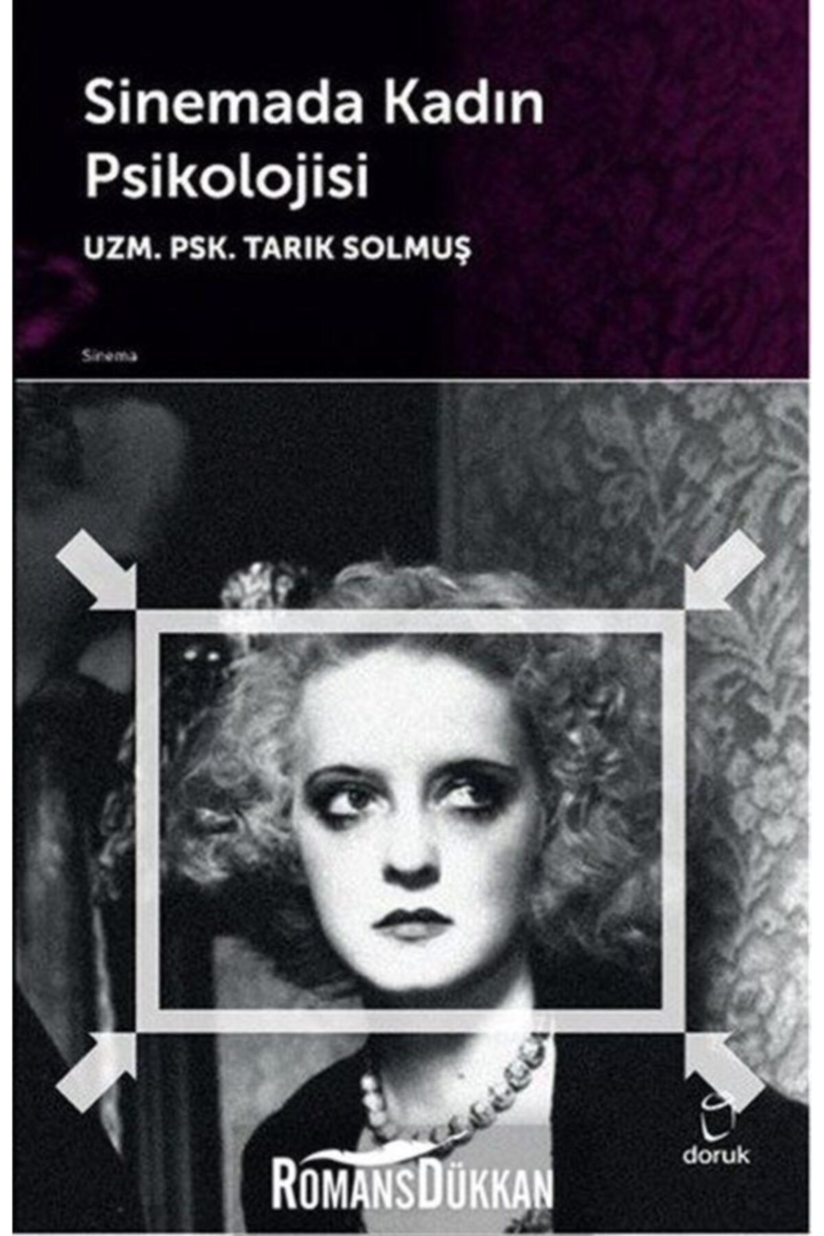 Doruk Yayınları Sinemada Kadın Psikolojisi