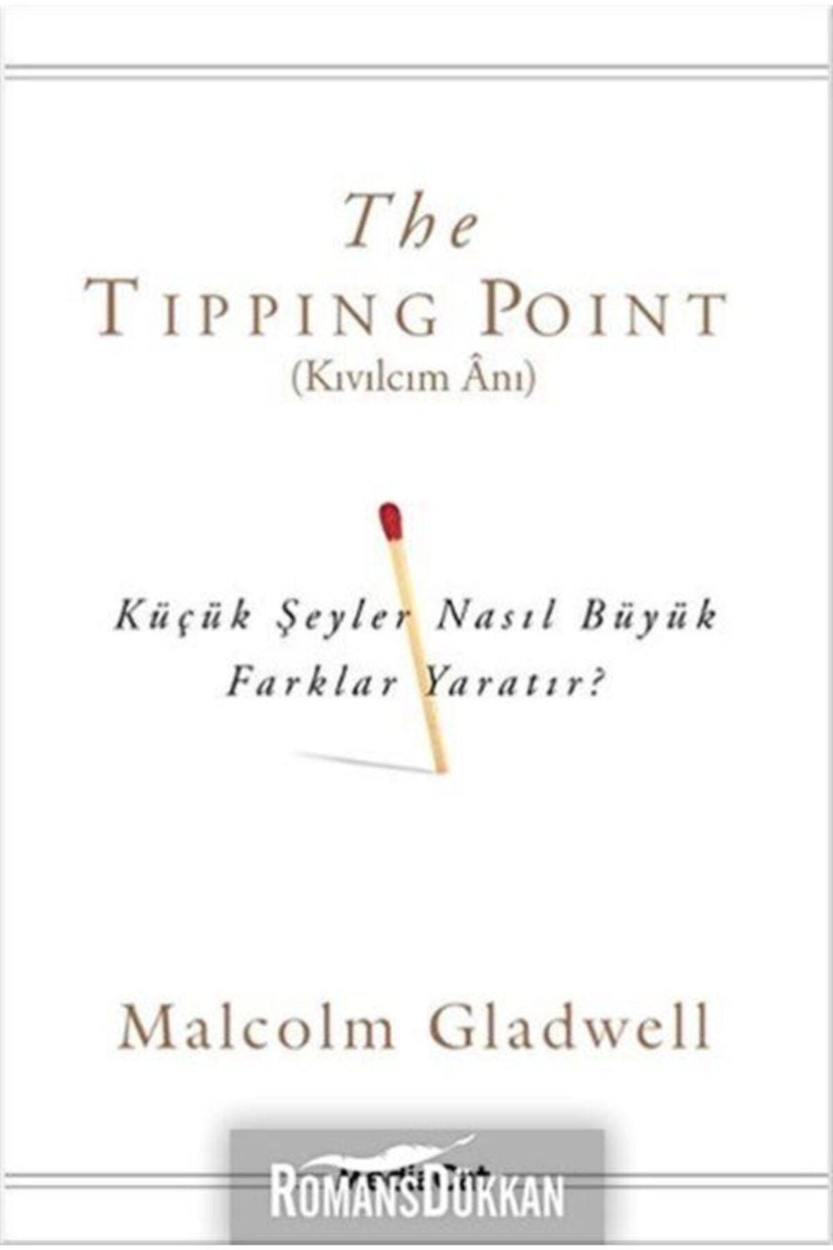 MediaCat Kitapları The Tipping Point Kıvılcım Anı