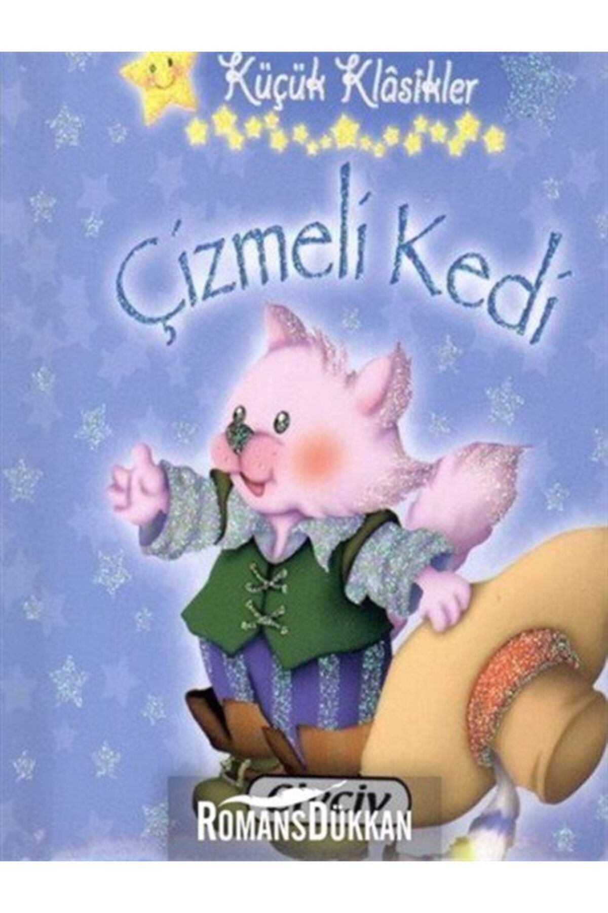 Civciv Küçük Klasikler - Çizmeli Kedi