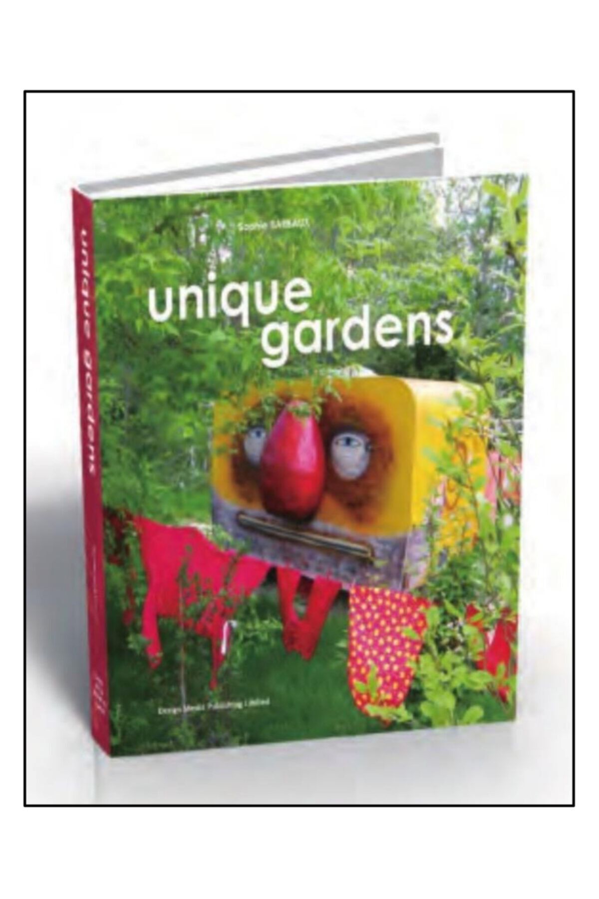 Design Media Publishing Limited Unique Gardens (özgün Bahçe Tasarımları)