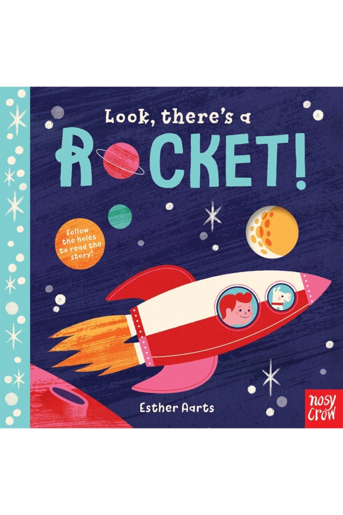 Nosy Crow Look, There's A Rocket!